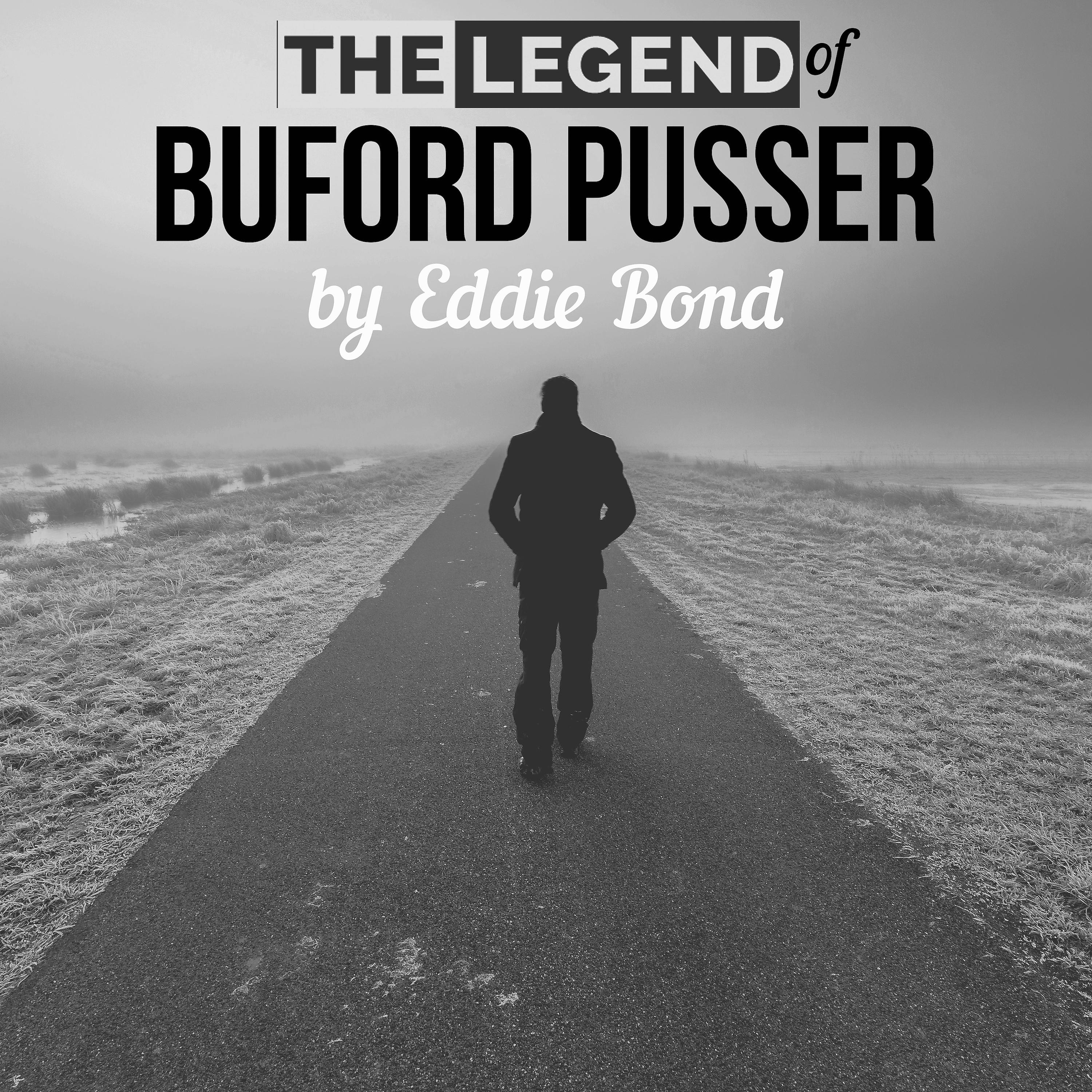 Постер альбома The Legend of Buford Pusser; Classic Country by Eddie Bond