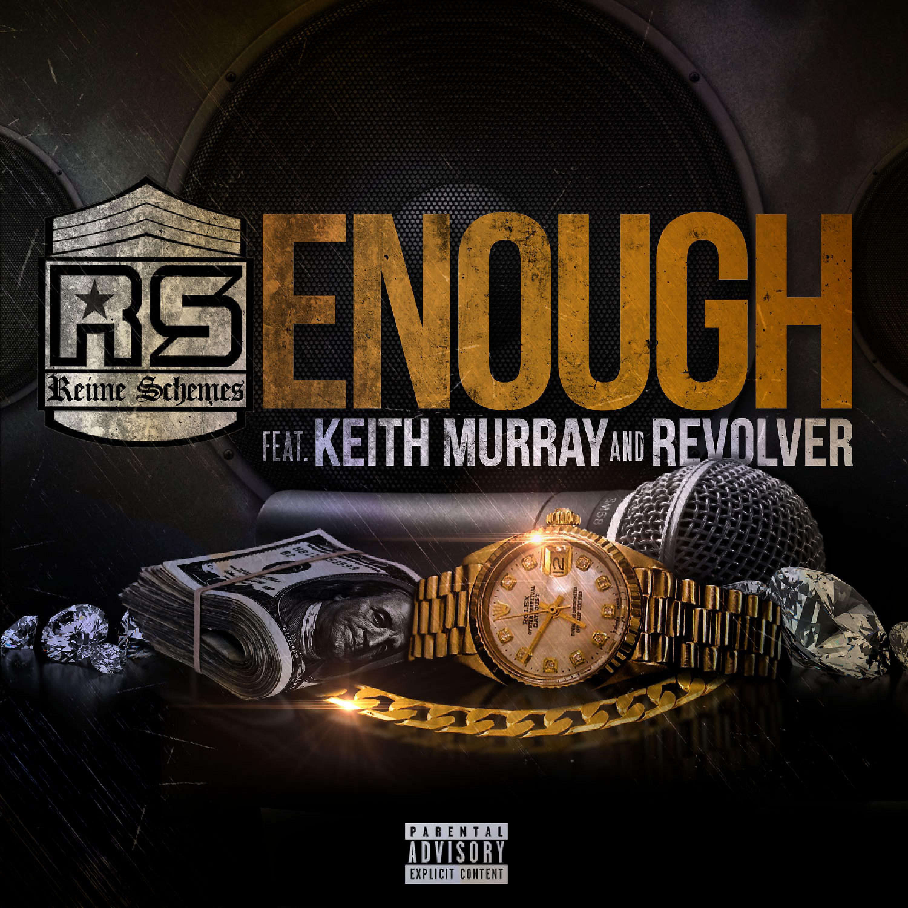 Постер альбома Enough (feat. Keith Murray & Revolver)