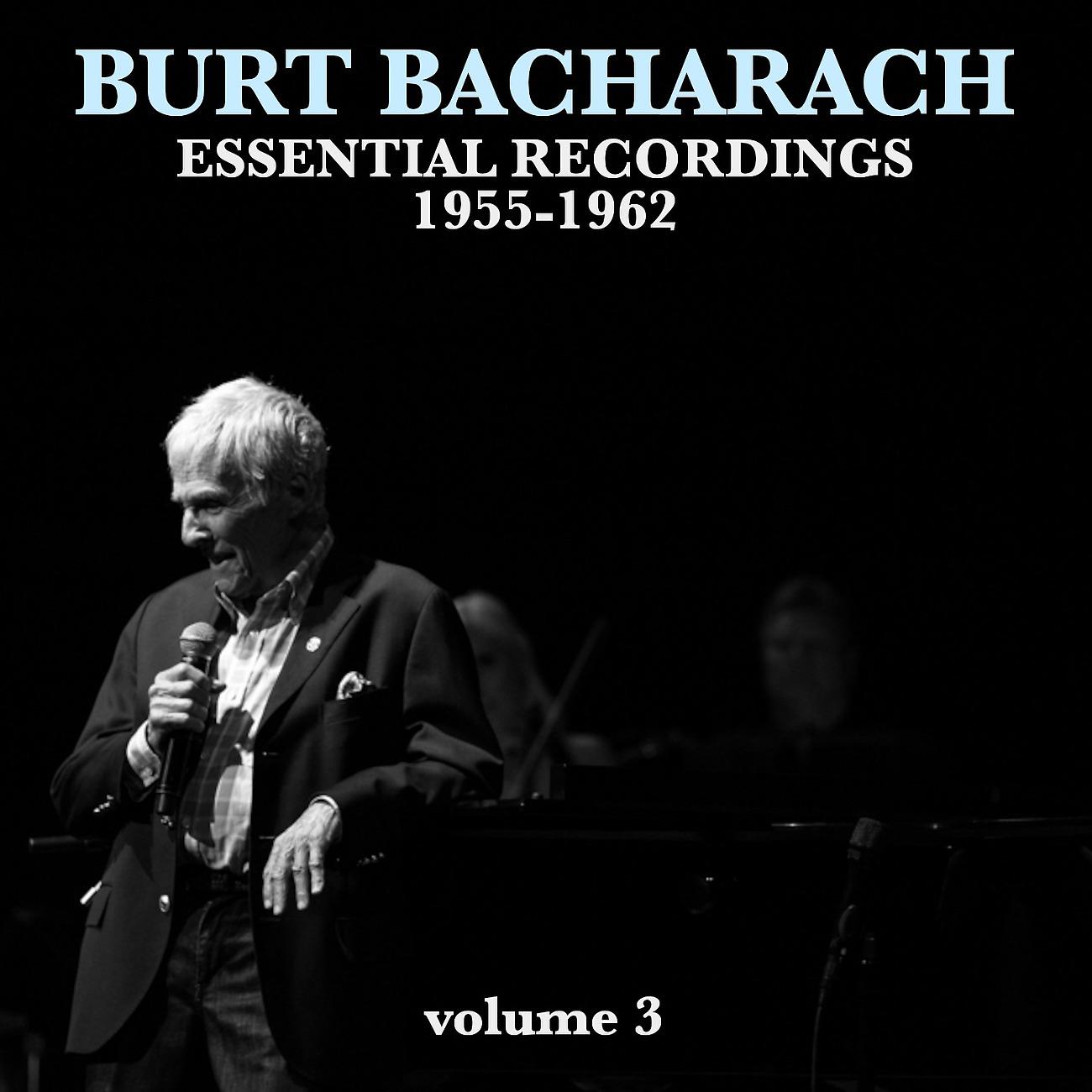 Постер альбома Burt Bacharach: Essential Recordings 1955-62 (Volume 3)