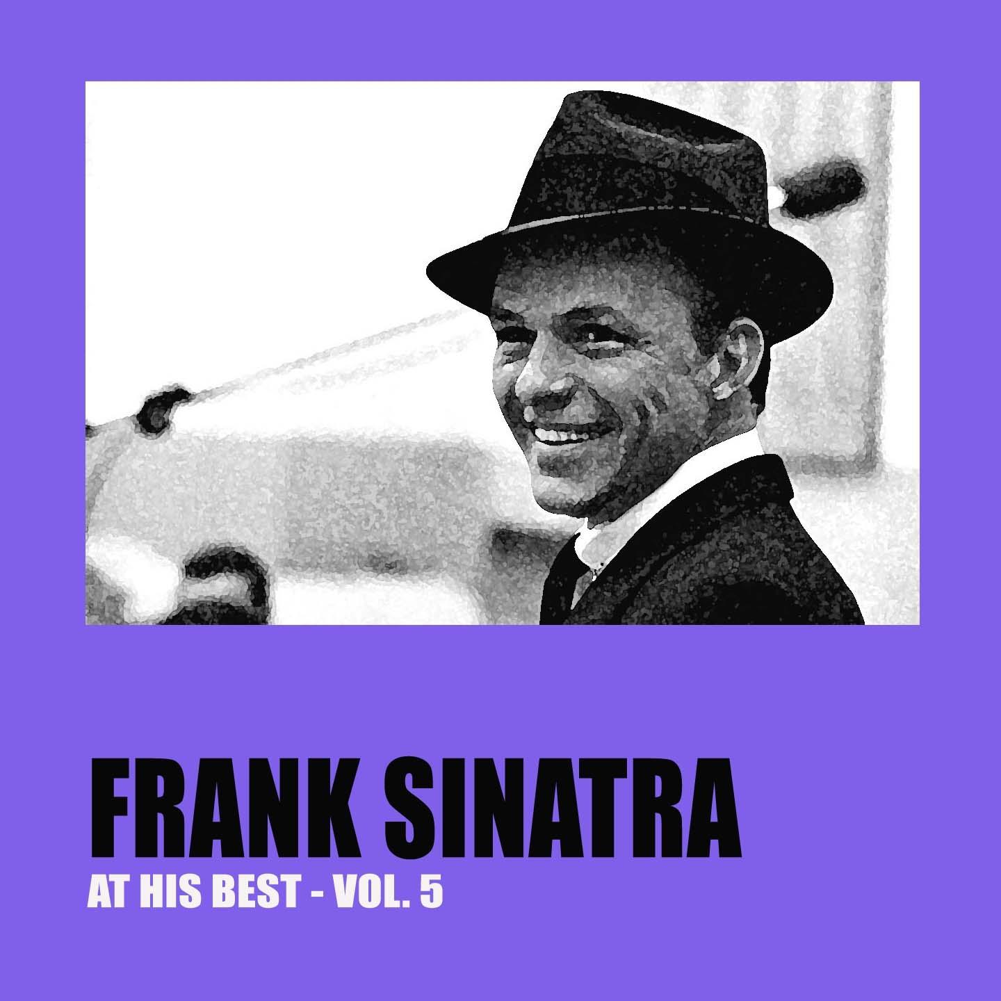 Постер альбома Frank Sinatra At His Best, Vol. 5