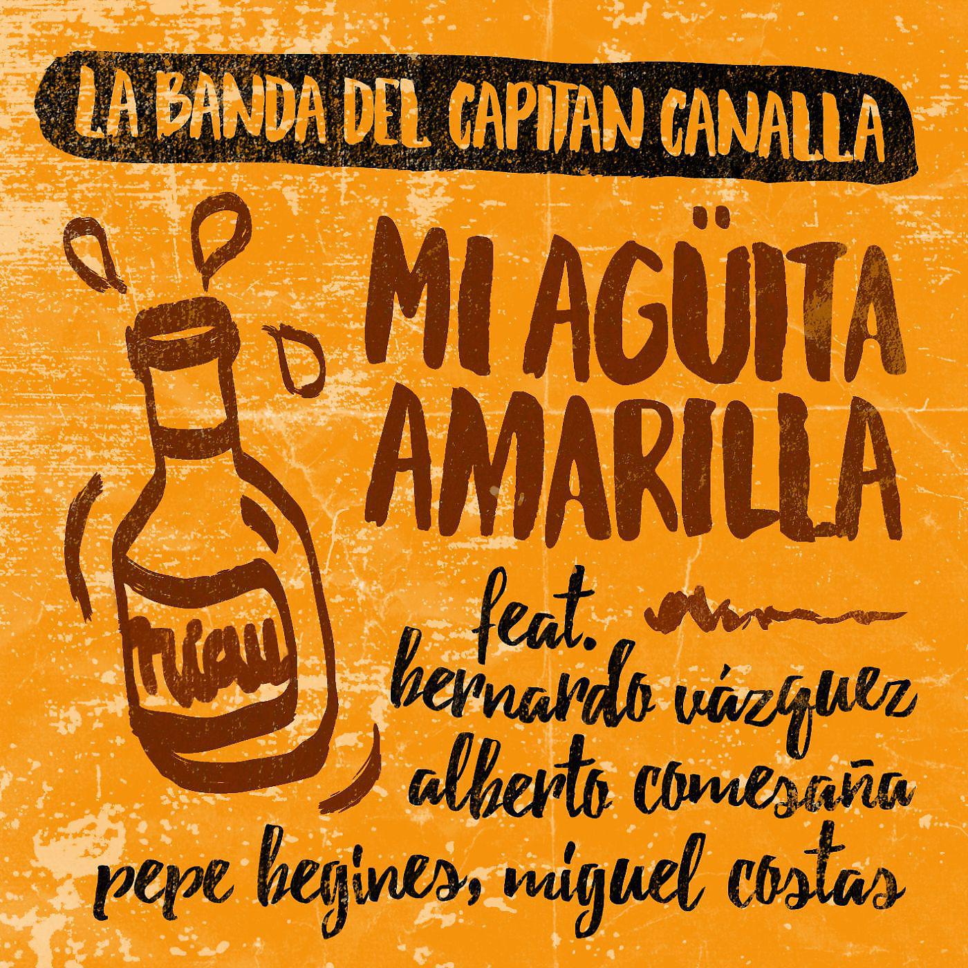 Постер альбома Mi Agüita amarilla (feat. Bernardo Vázquez, Alberto Comesaña, Pepe Begines y Miguel Costas)