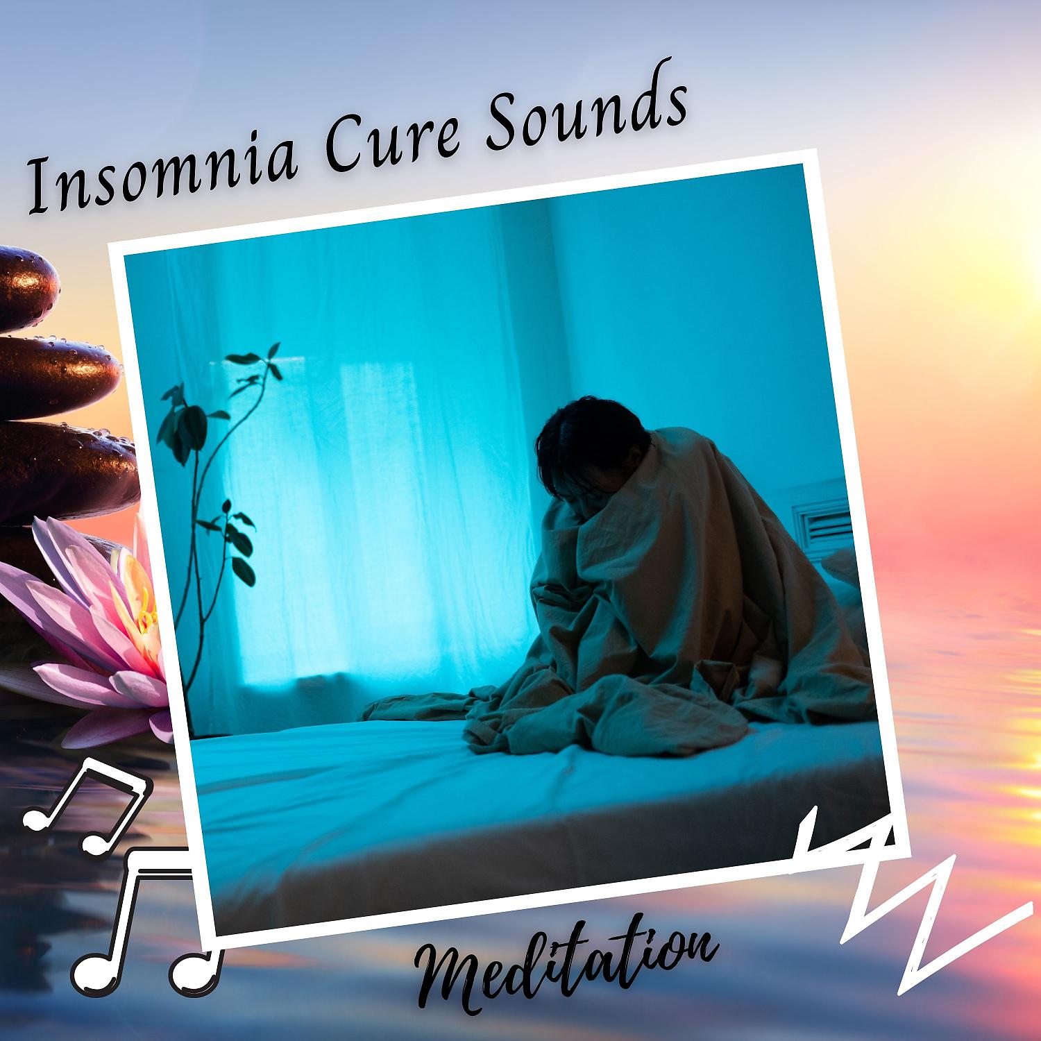 Постер альбома Meditation: Insomnia Cure Sounds