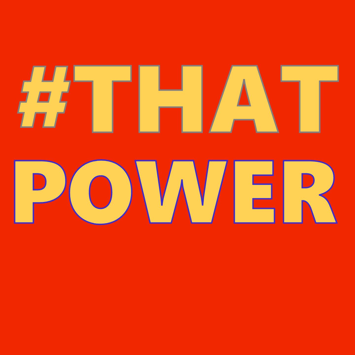 Постер альбома #That Power