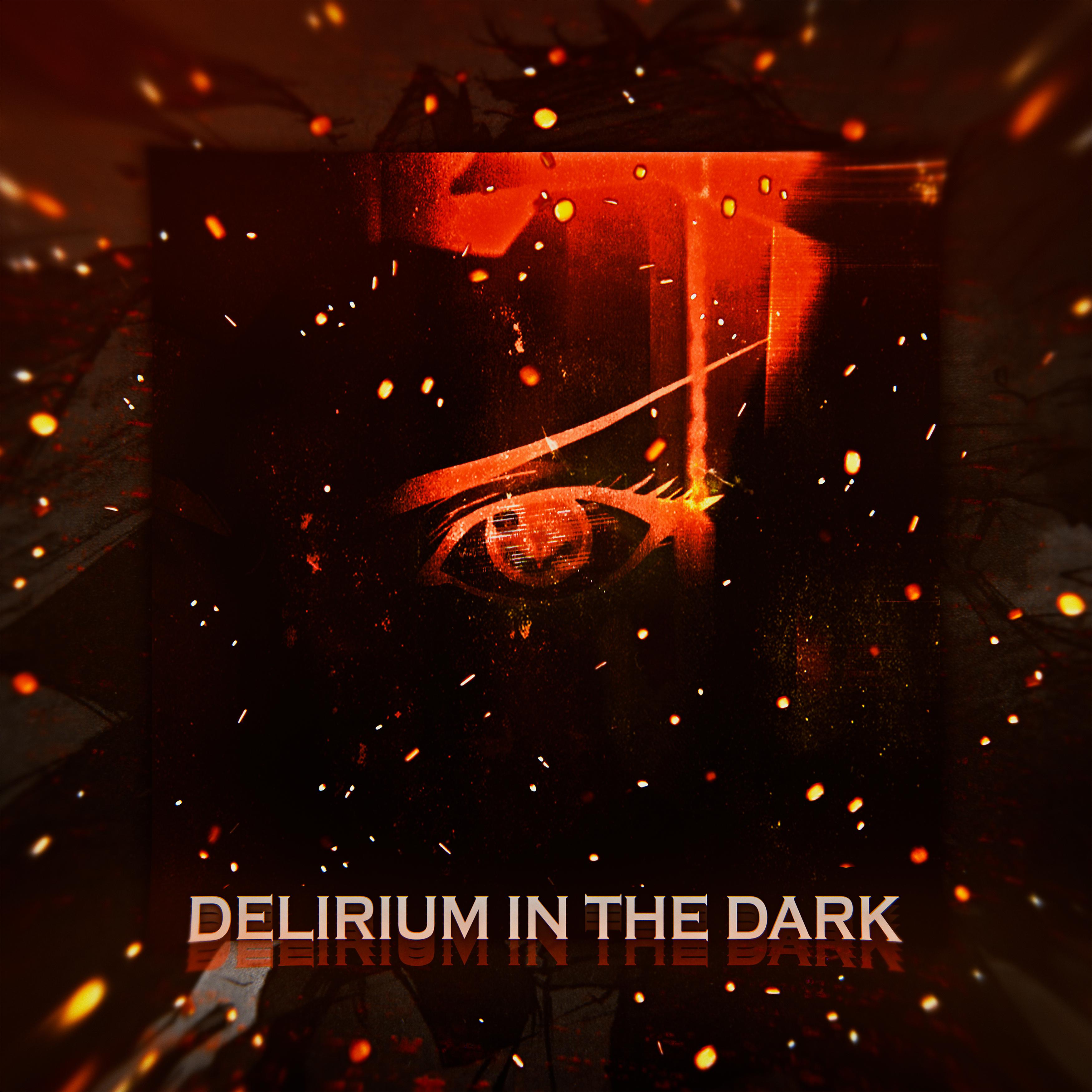 Постер альбома Delirium in the Dark