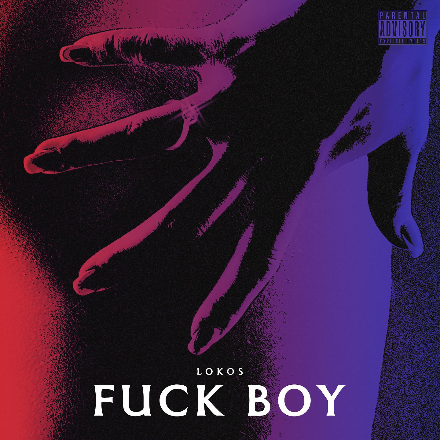 Постер альбома Fuck Boy