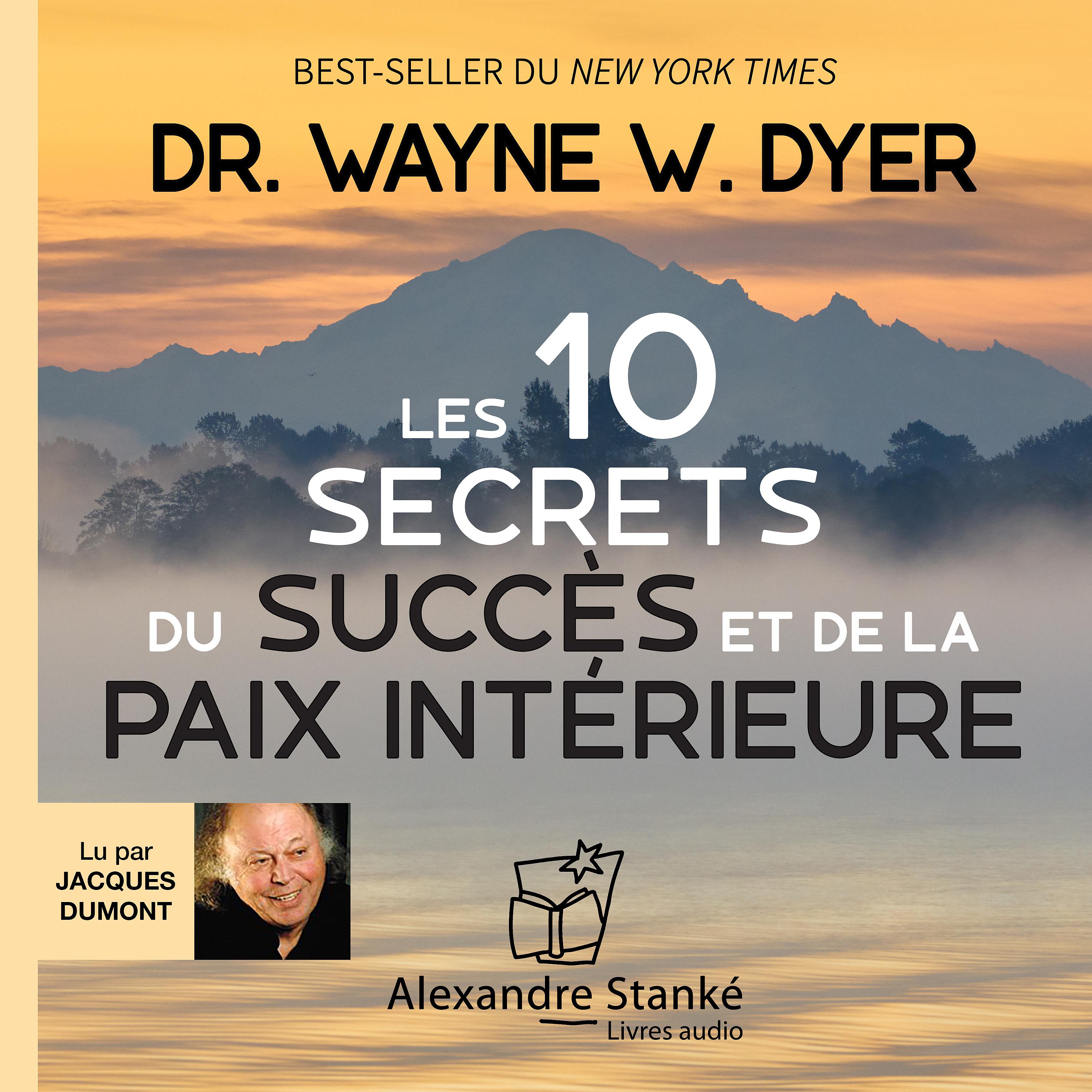 Постер альбома Les dix secrets du succès et de la paix intérieure