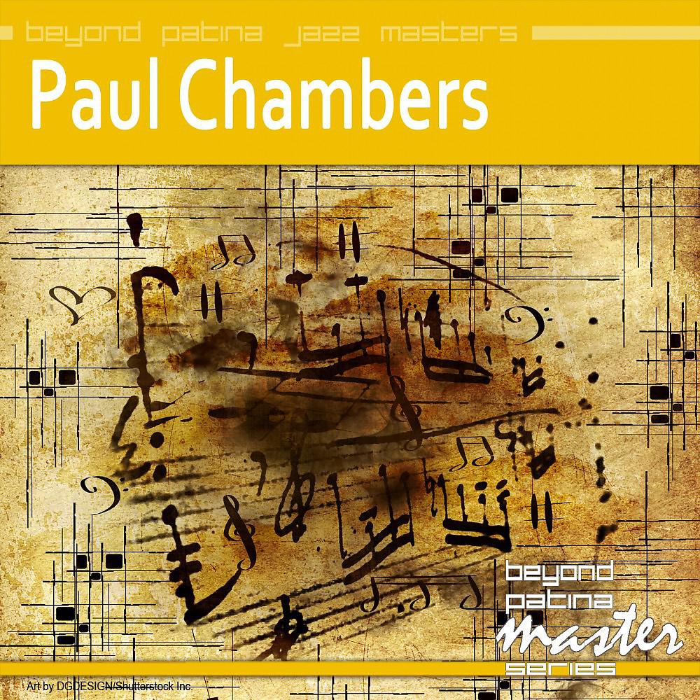 Постер альбома Beyond Patina Jazz Masters: Paul Chambers