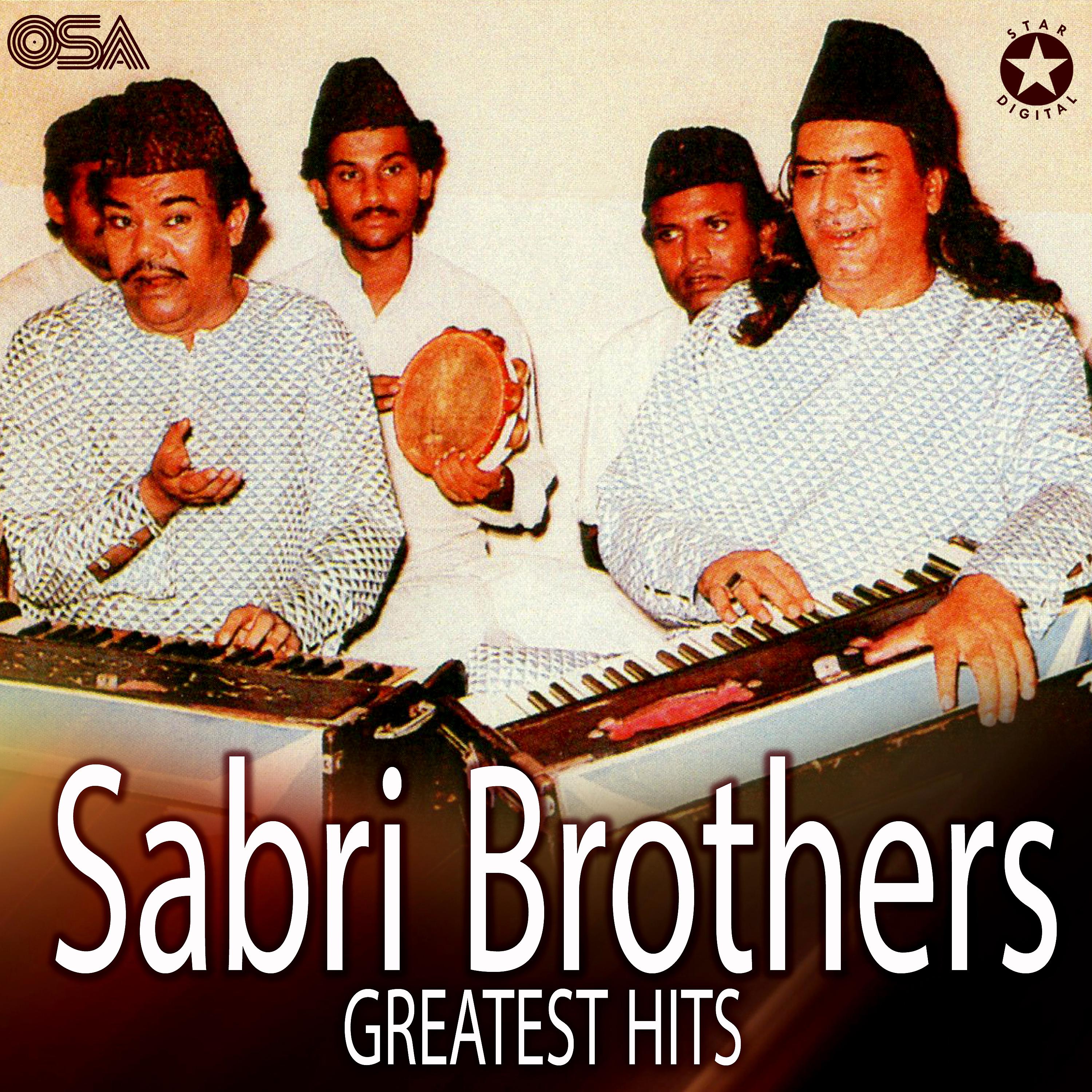 Постер альбома Sabri Brothers Greatest Hits