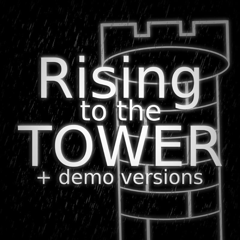 Постер альбома Rising to the TOWER + demo versions