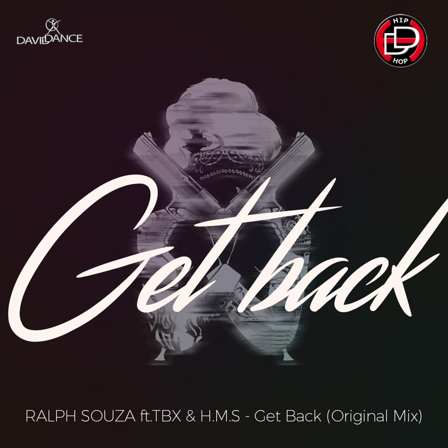 Постер альбома Get Back (ft.TBX & H.M.S)