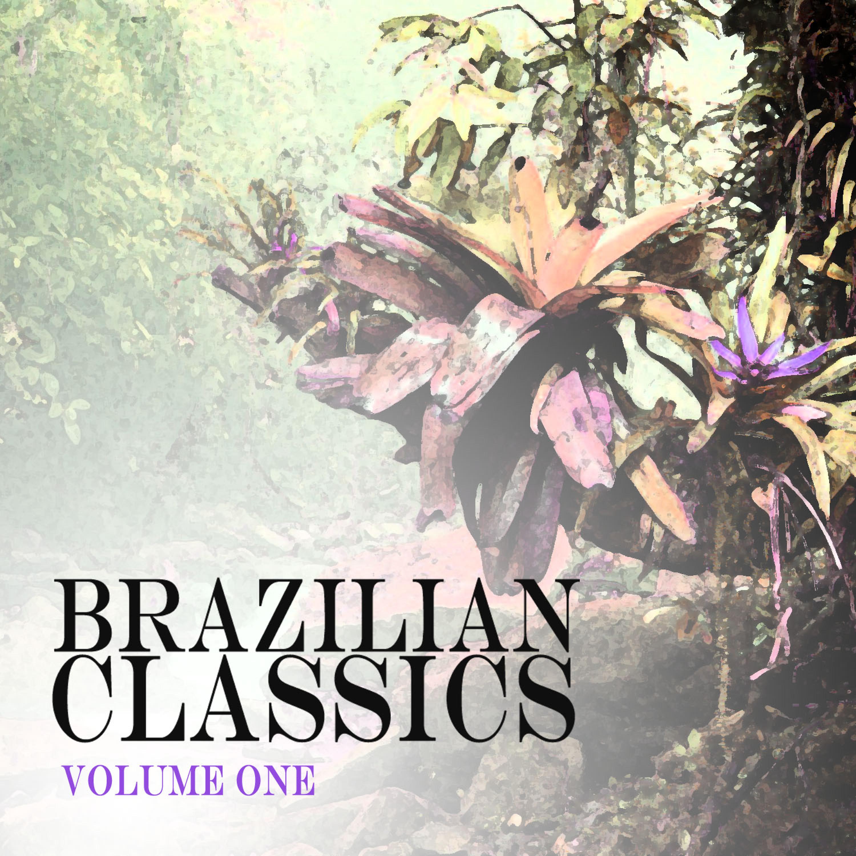 Постер альбома Brazilian Classics Vol 1