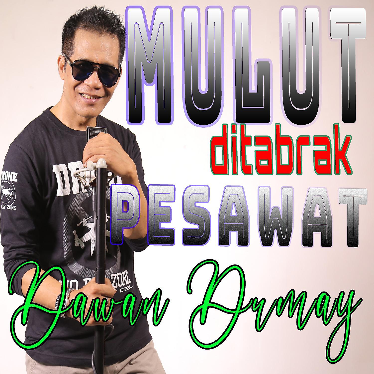 Постер альбома Mulut Ditabrak Pesawat