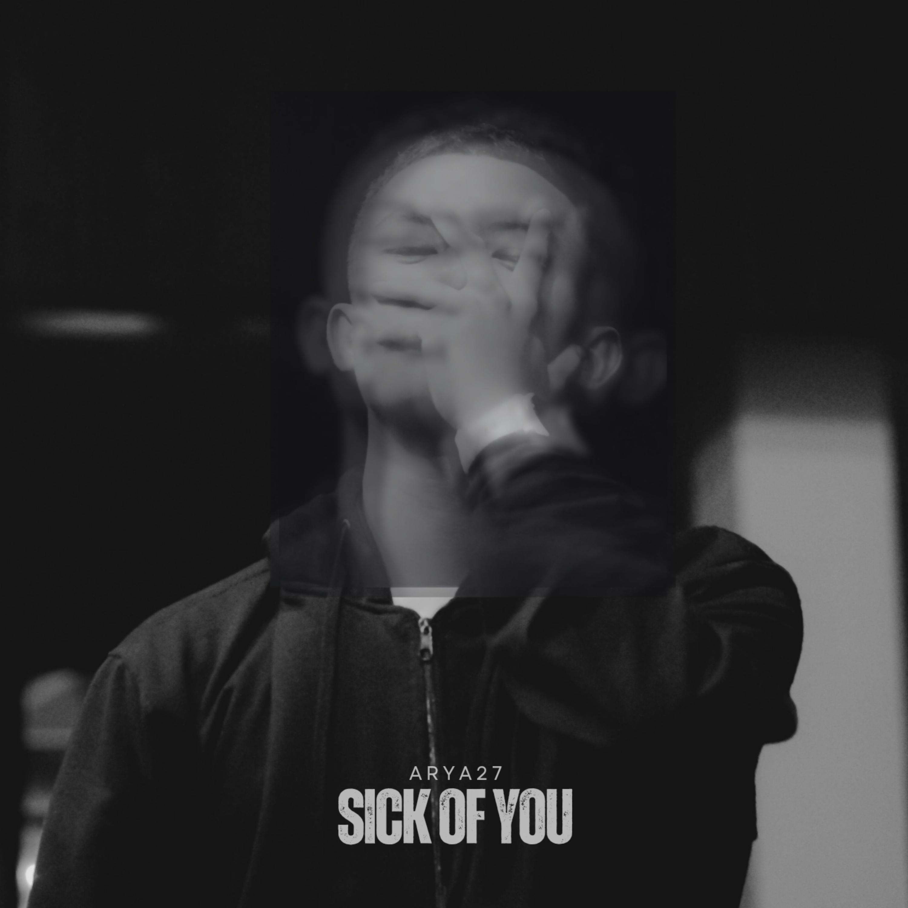Постер альбома Sick Of You