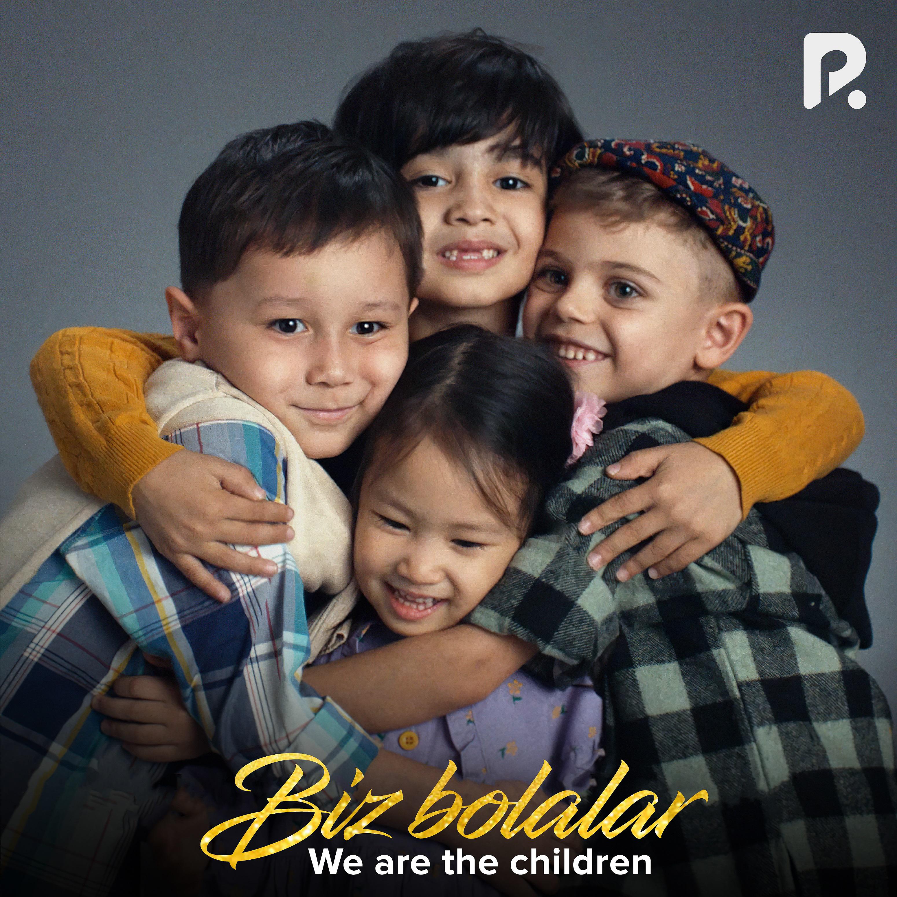 Постер альбома Biz bolalar (We are the children)
