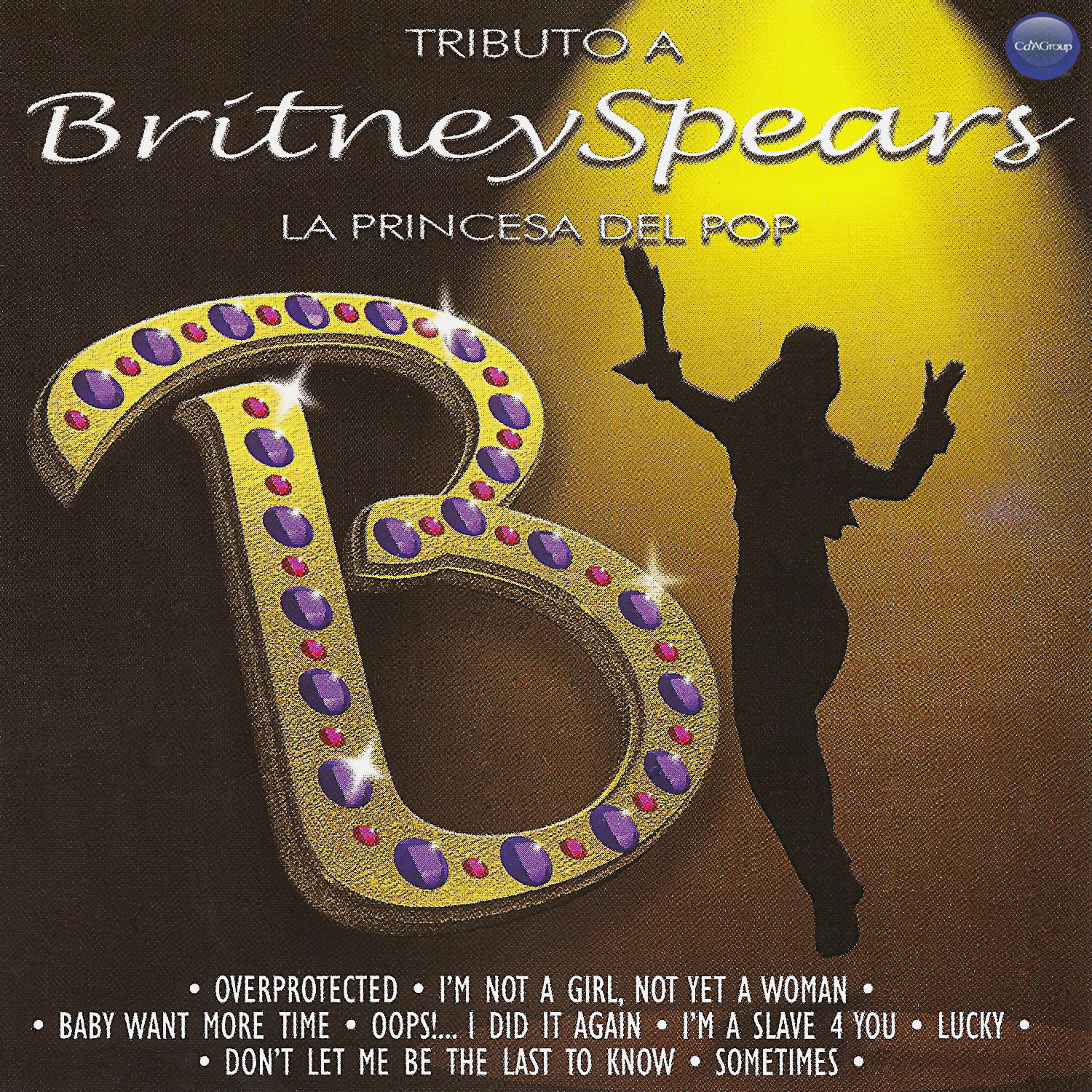 Постер альбома Tributo a Britney Spears: La Princesa Del Pop