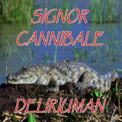 Постер альбома Signor cannibale