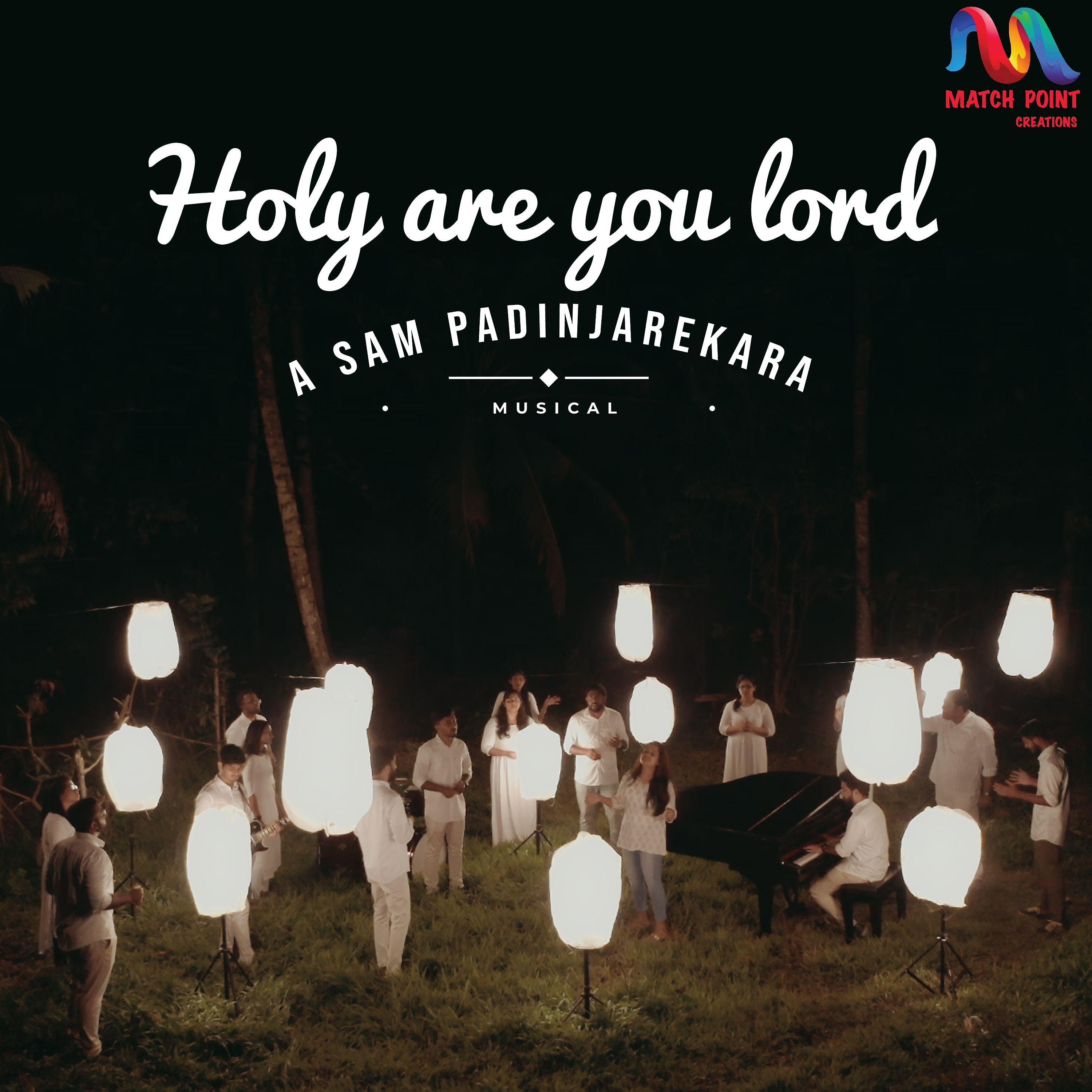 Постер альбома Holy Are You Lord - Single