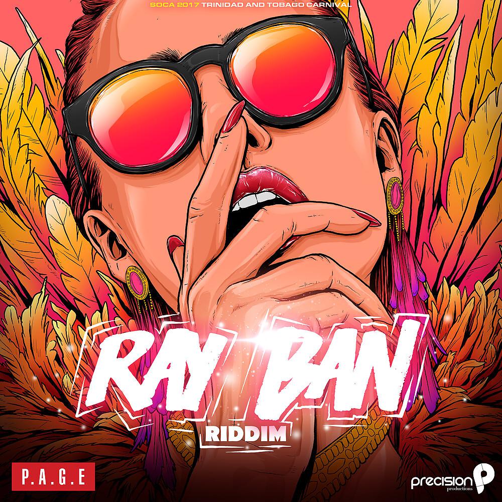 Постер альбома Ray Ban Riddim (Soca 2017 Trinidad and Tobago Carnival)