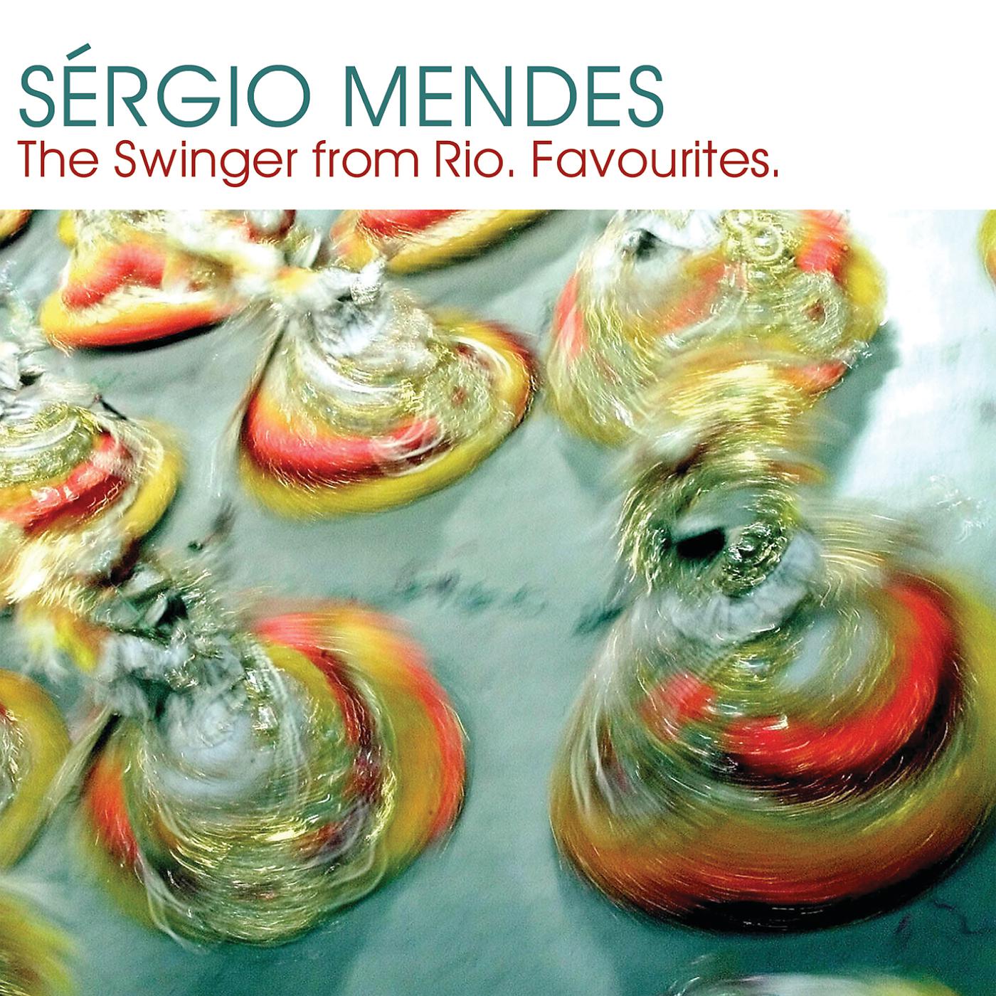 Постер альбома Sergio Mendes:  The Swinger from Rio