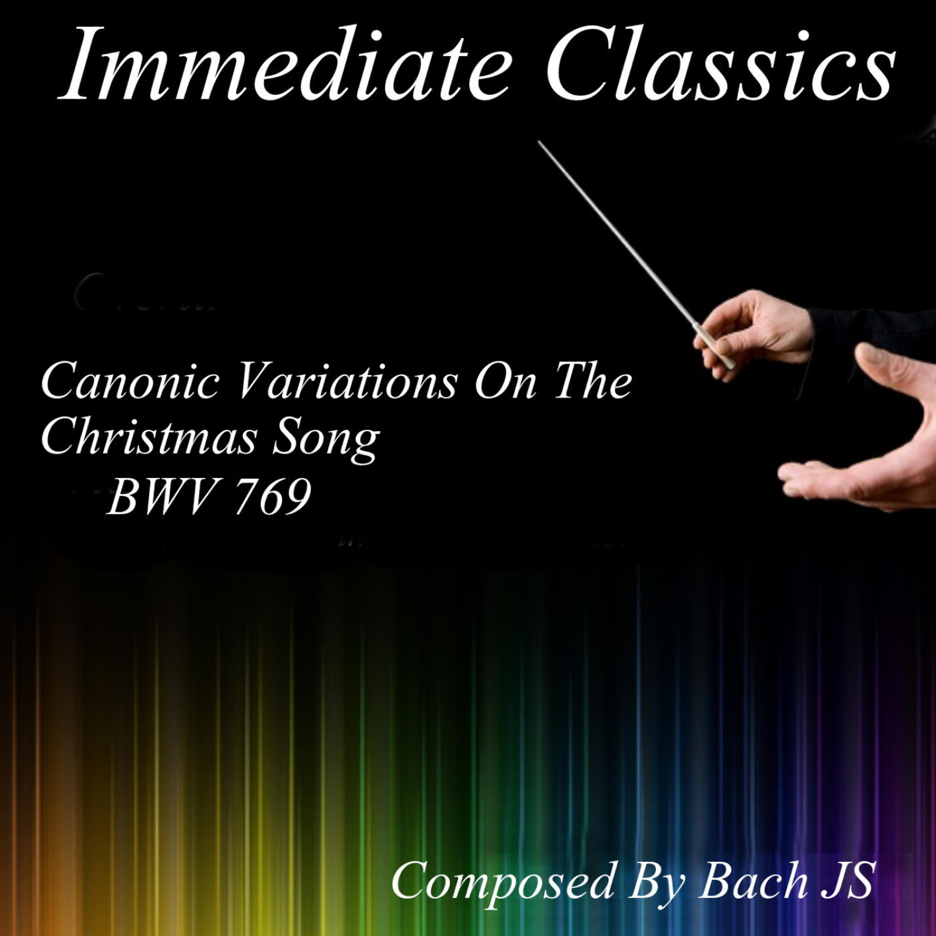 Постер альбома Bach: Variations on Christmas Song, BWV 769