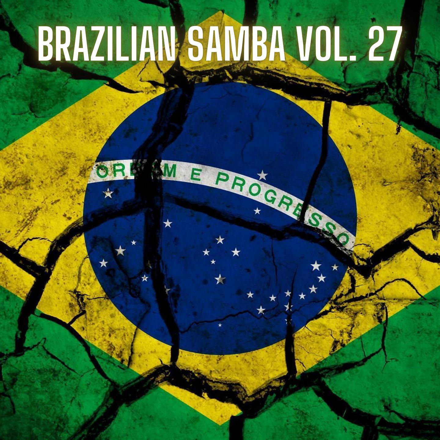 Постер альбома Brazilian Samba Vol. 27