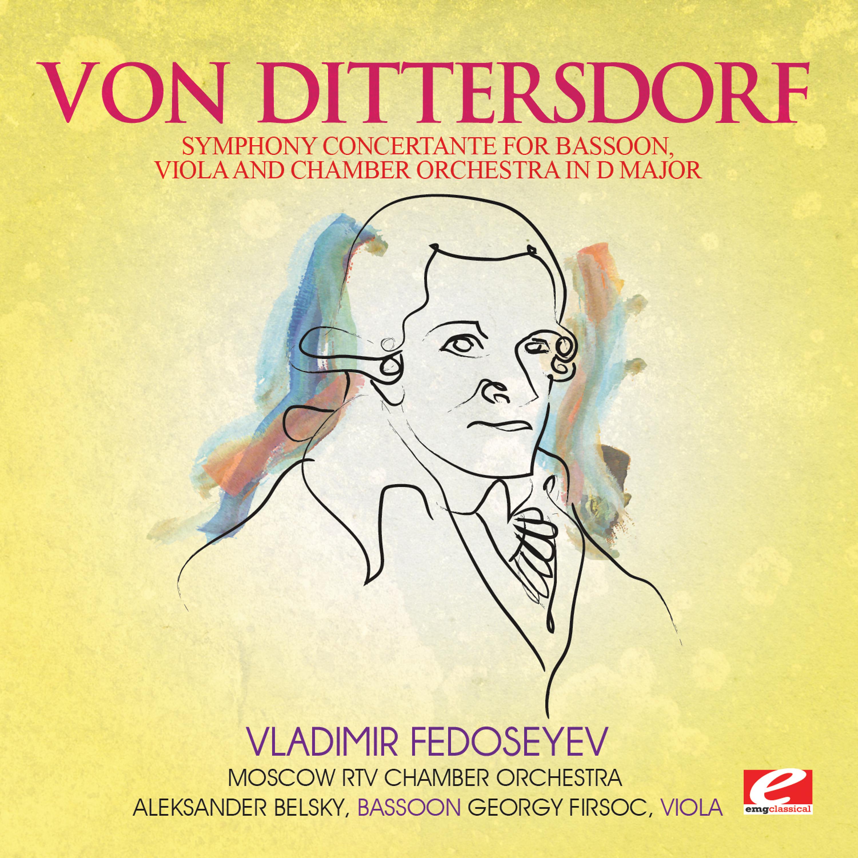 Постер альбома Dittersdorf: Symphony Concertante for Bassoon, Viola and Chamber Orchestra in D Major (Digitally Remastered)