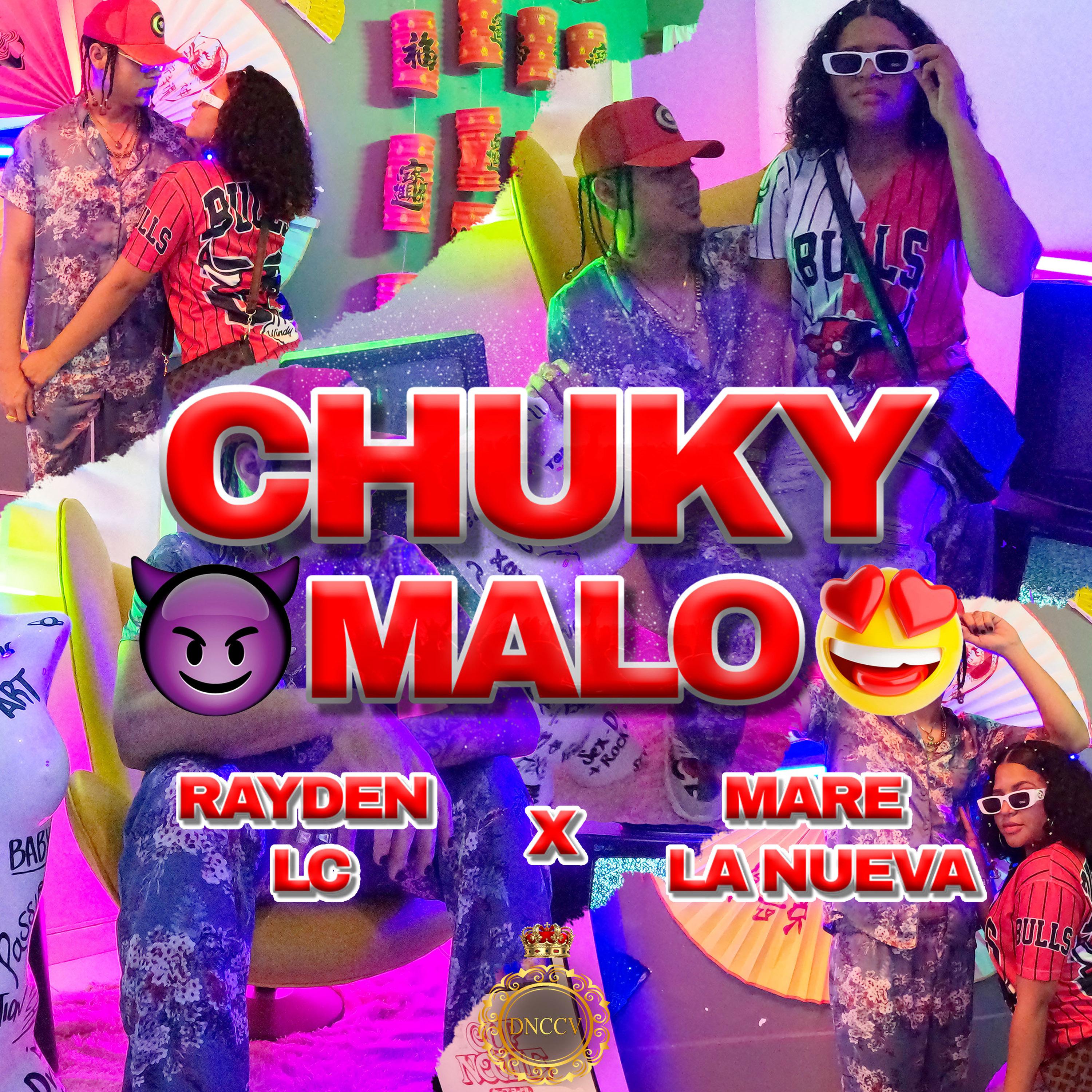 Постер альбома Chuky Malo