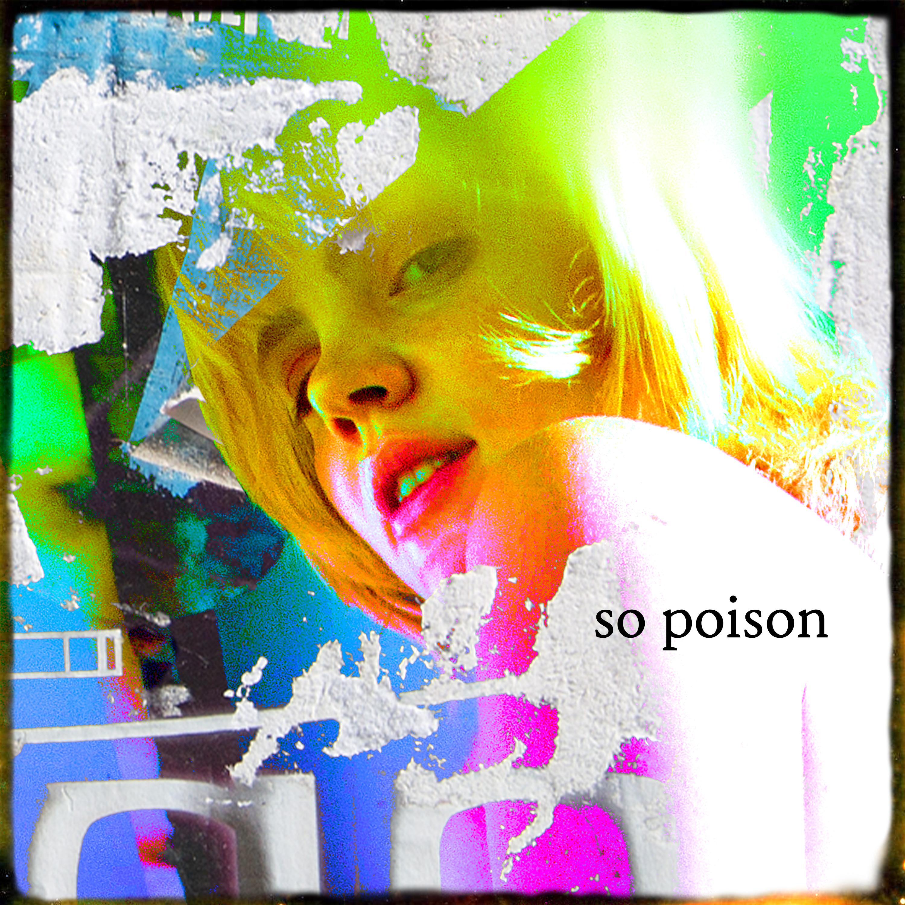 Постер альбома So Poison