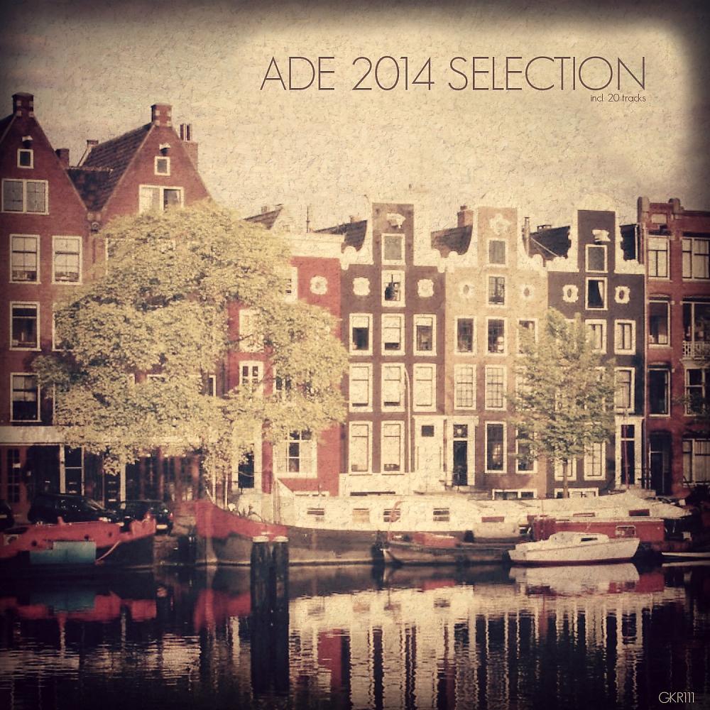 Постер альбома ADE 2014 Selection