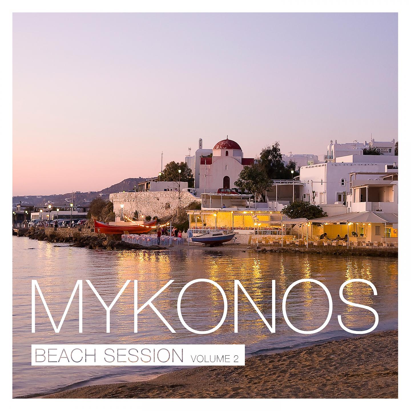 Постер альбома Mykonos Beach Session, Vol. 2