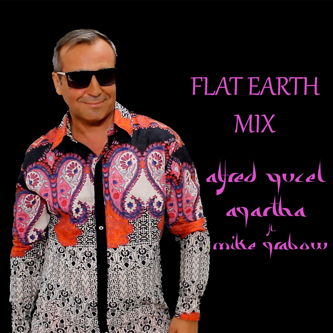 Постер альбома Agartha (Flat Earth Mix)