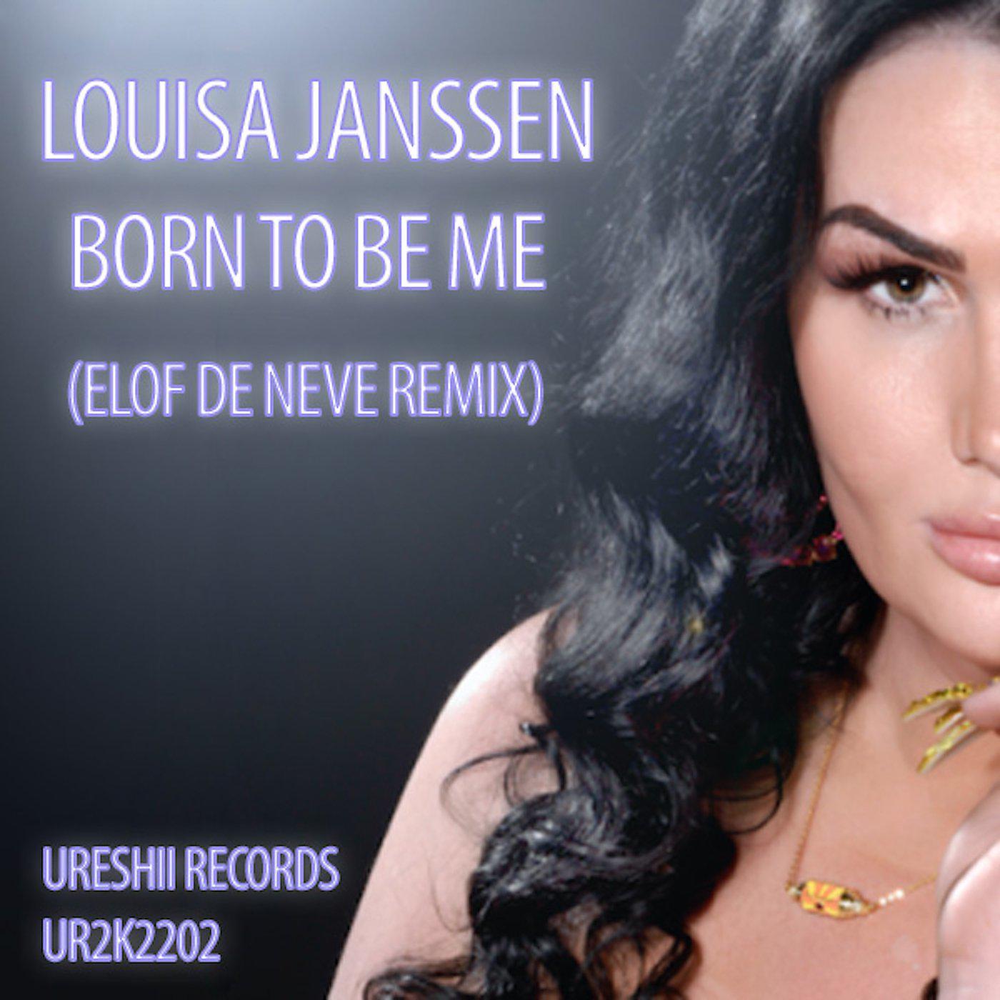 Постер альбома Born To Be Me (Elof de Neve Remix)