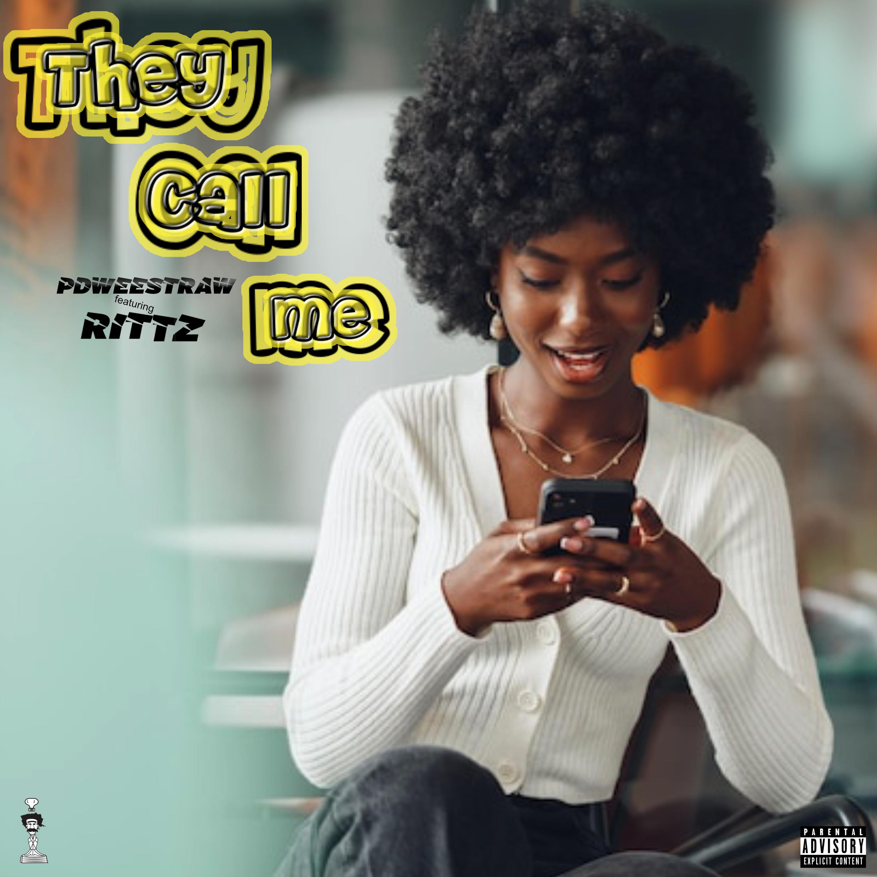 Постер альбома They Call Me (feat. Rittz)