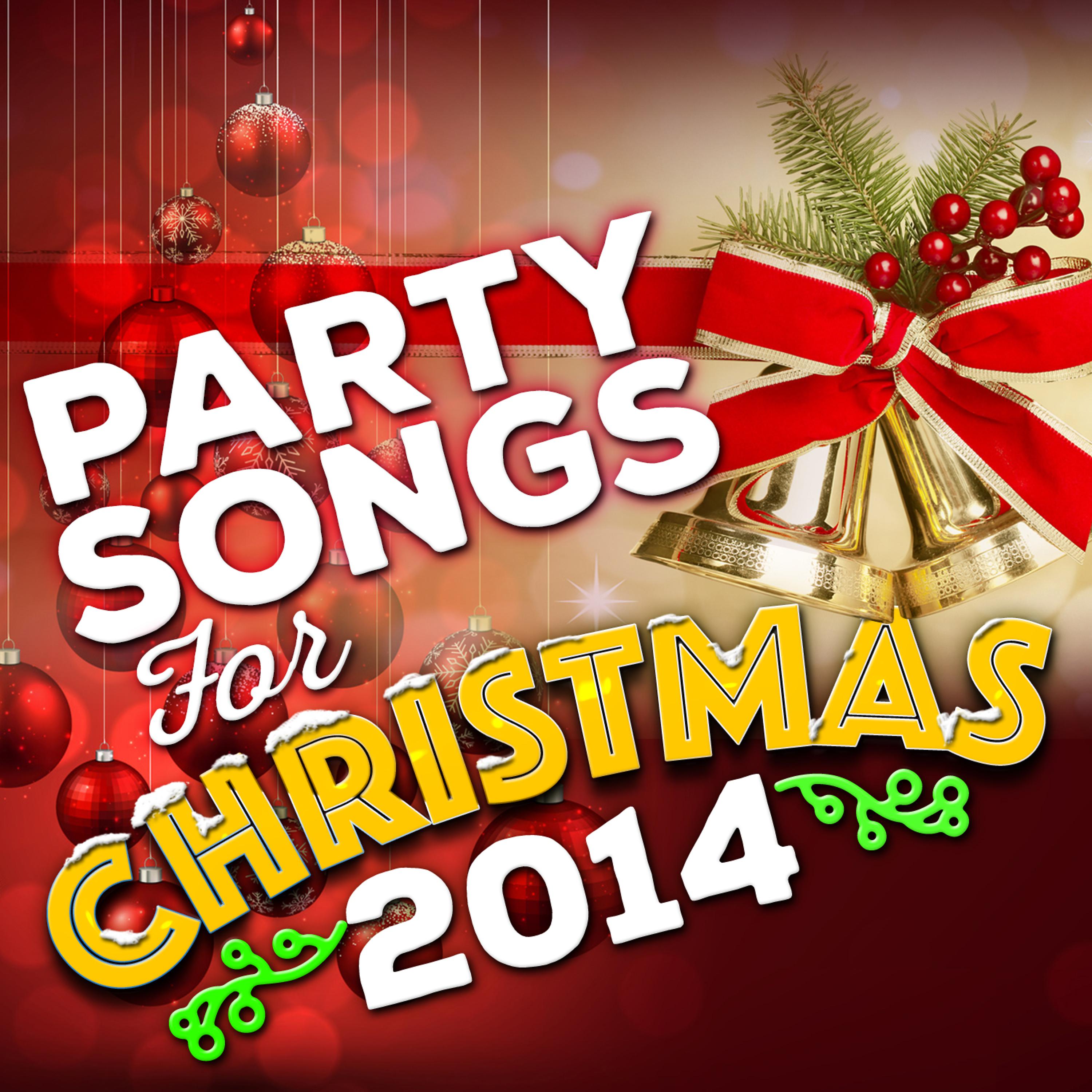 Постер альбома Party Songs for Christmas 2014