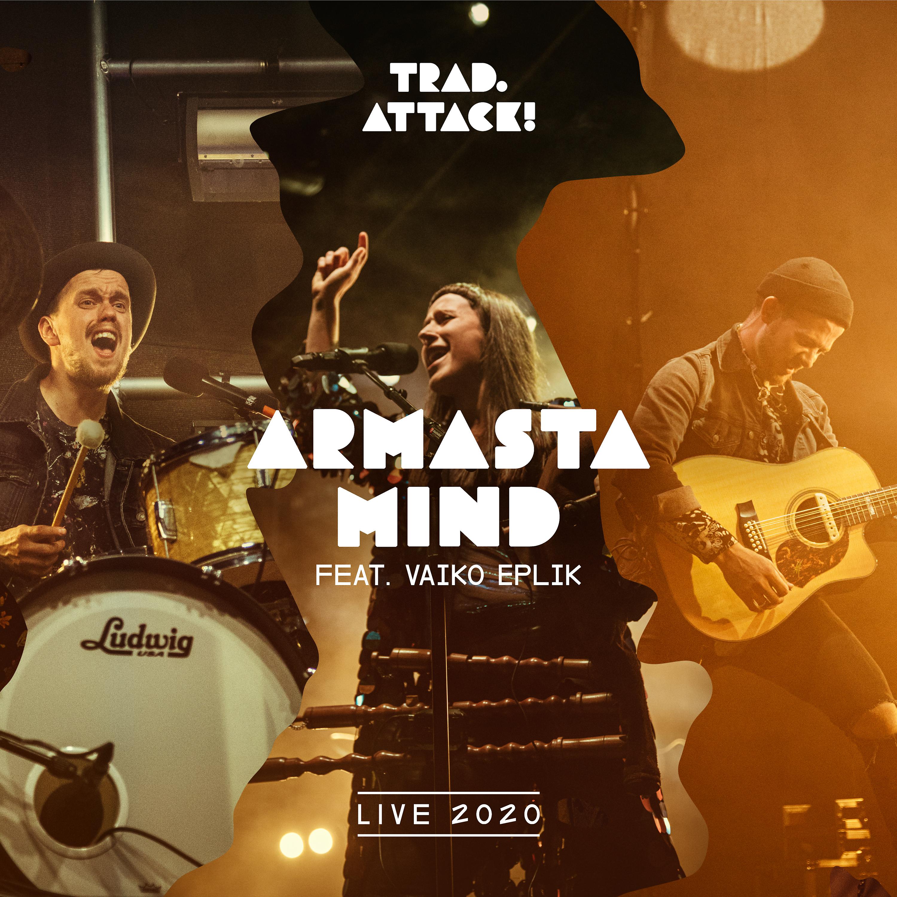 Постер альбома Armasta Mind (Live 2020)