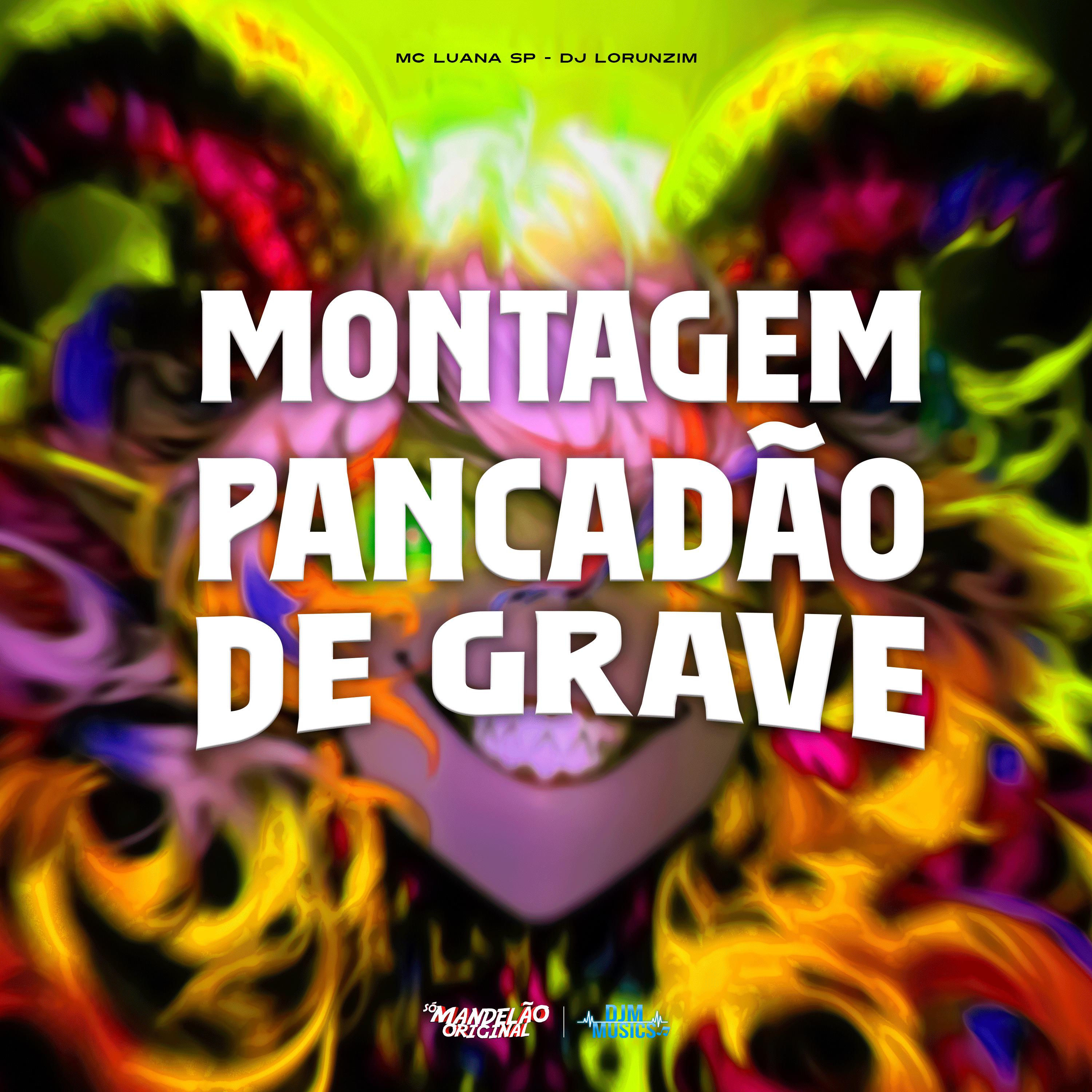 Постер альбома Montagem Pancadão de Grave
