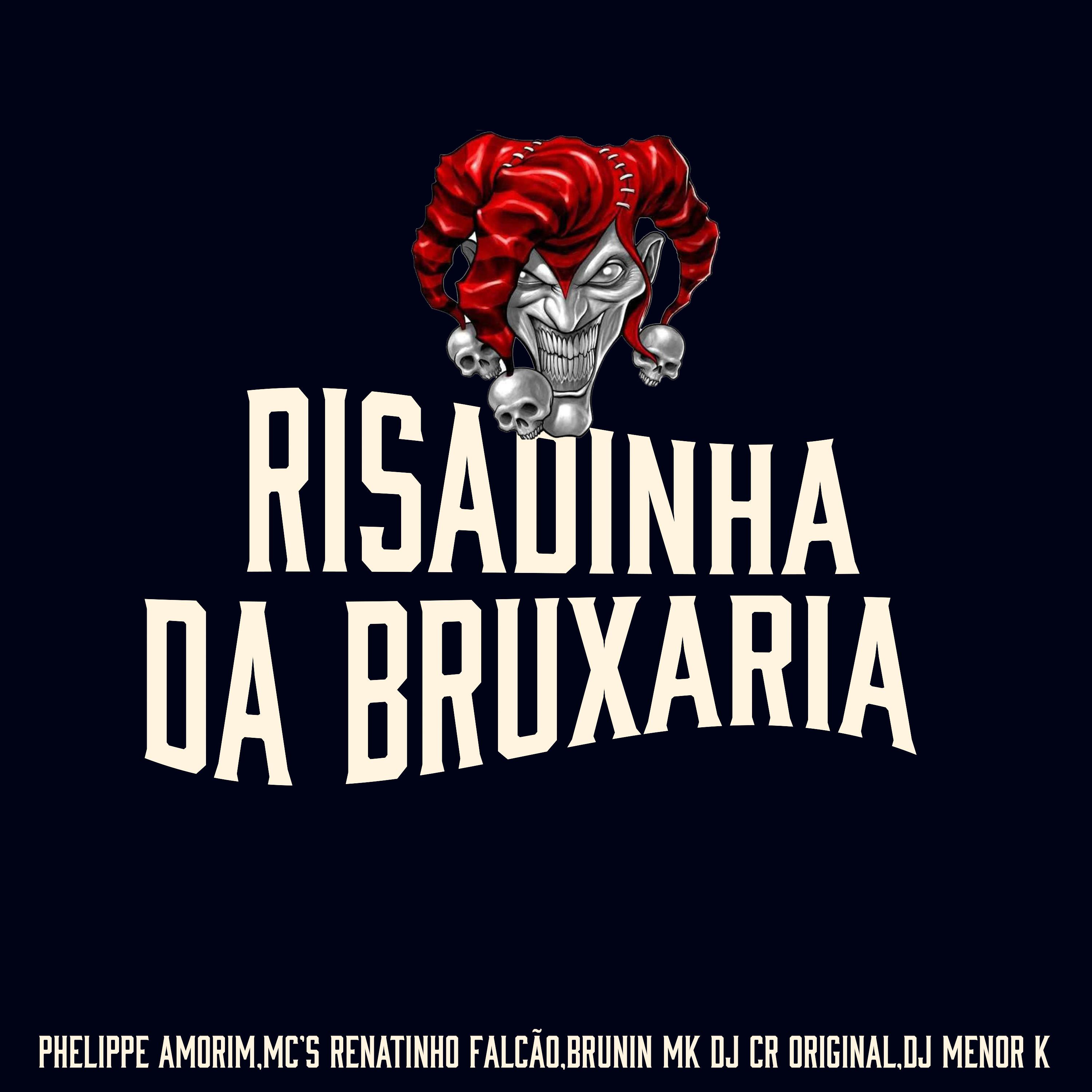 Постер альбома Risadinha da Bruxaria