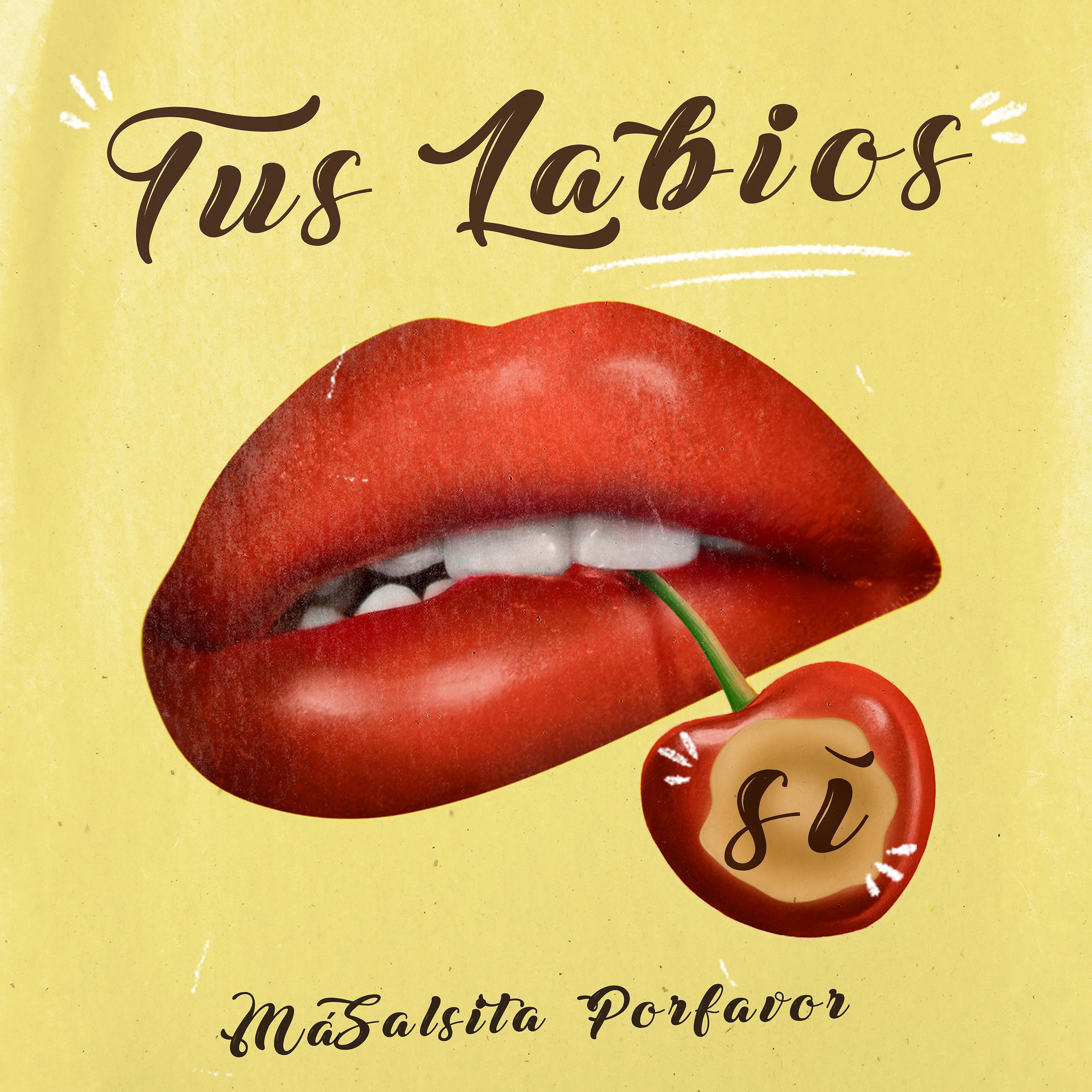 Постер альбома Tus Labios Sí