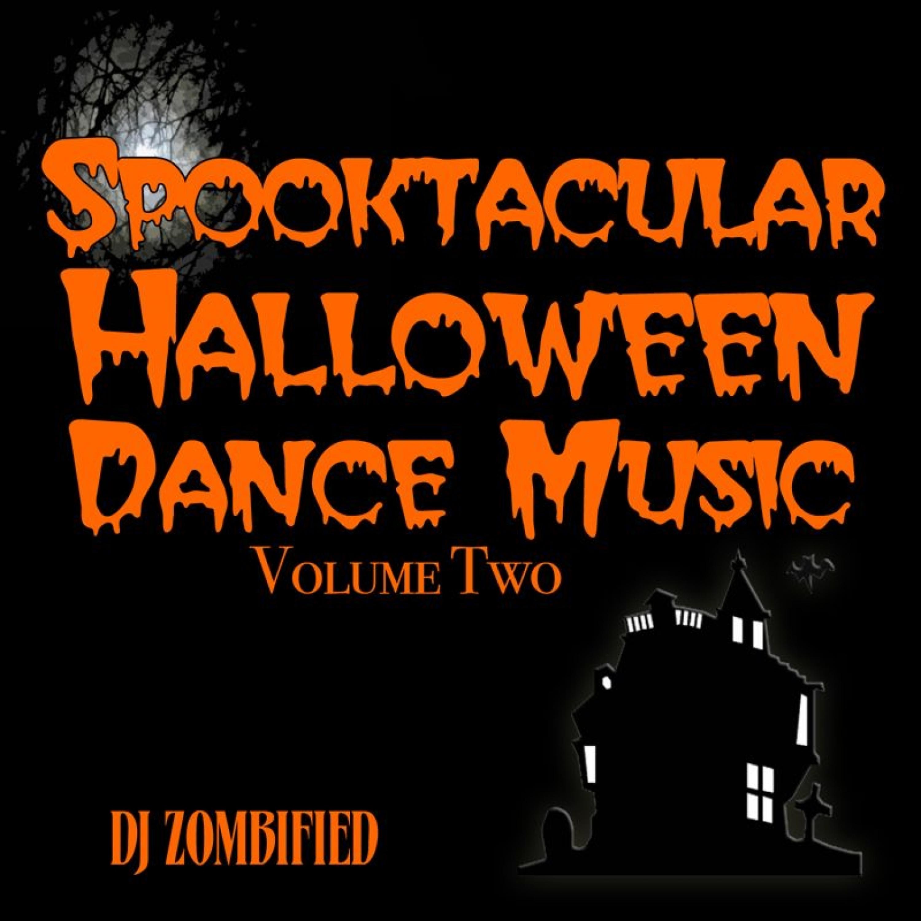 Постер альбома Spooktacular Halloween Dance Music Volume 2