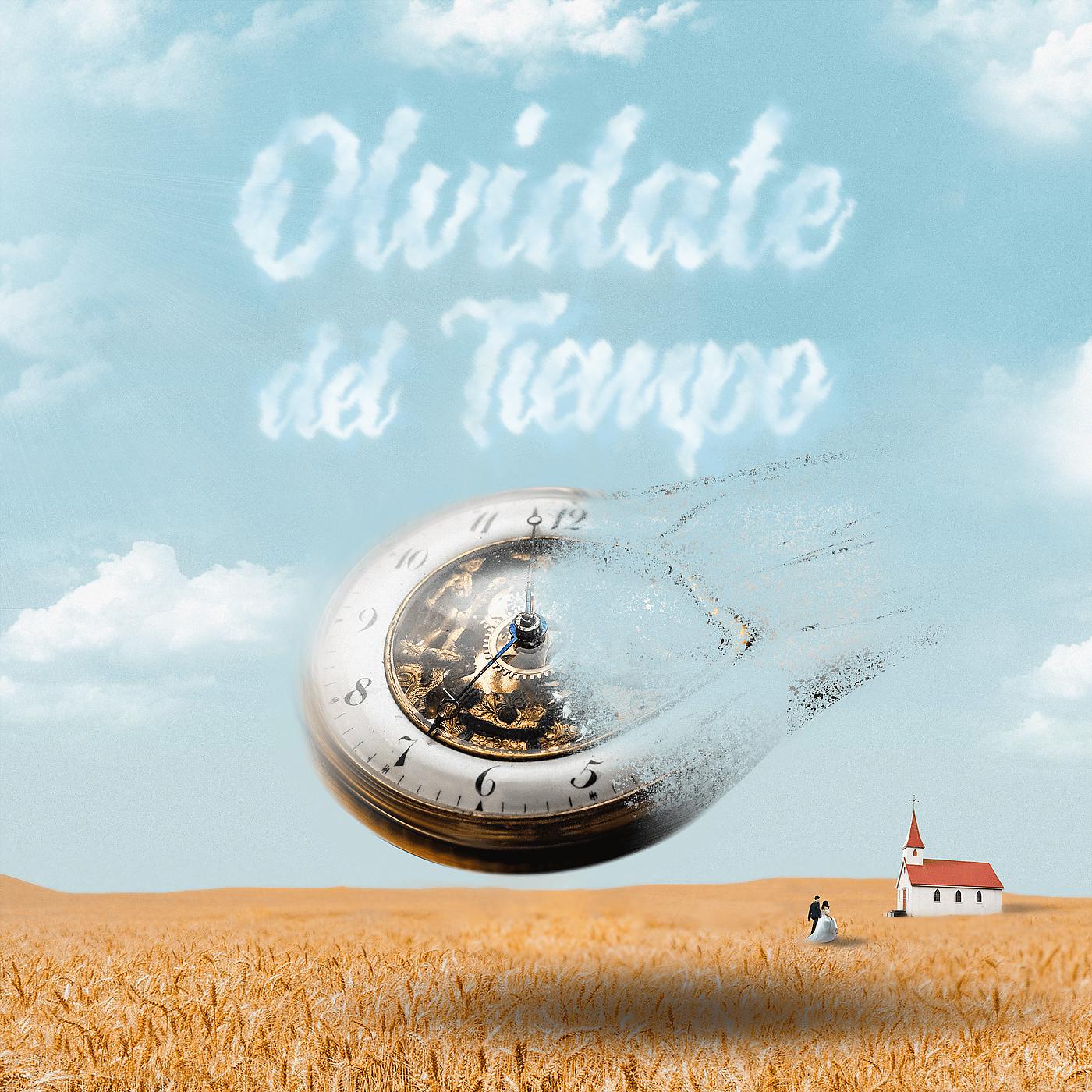 Постер альбома Olvídate del Tiempo