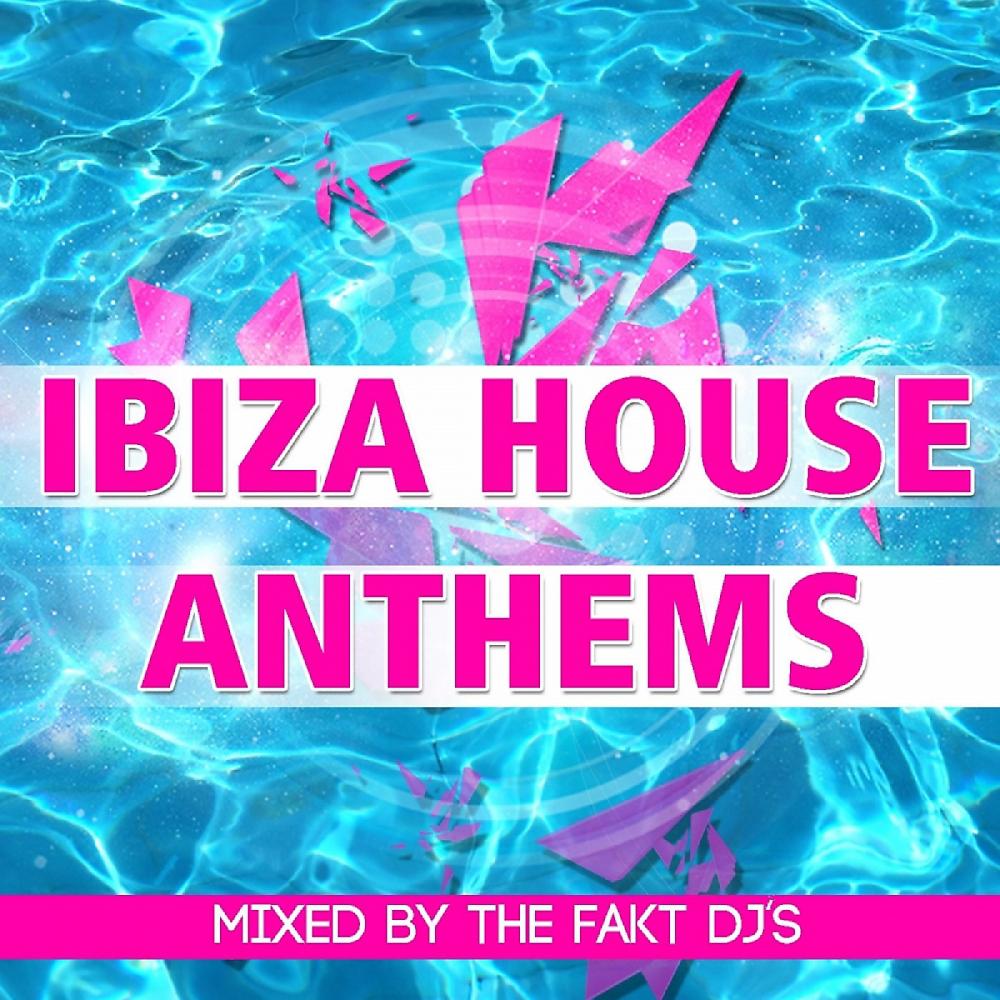 Постер альбома Ibiza House Anthems