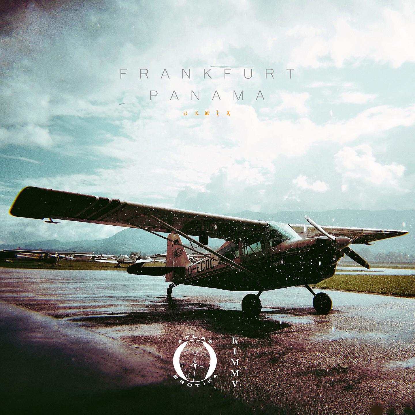Постер альбома Frankfurt Panama Remix