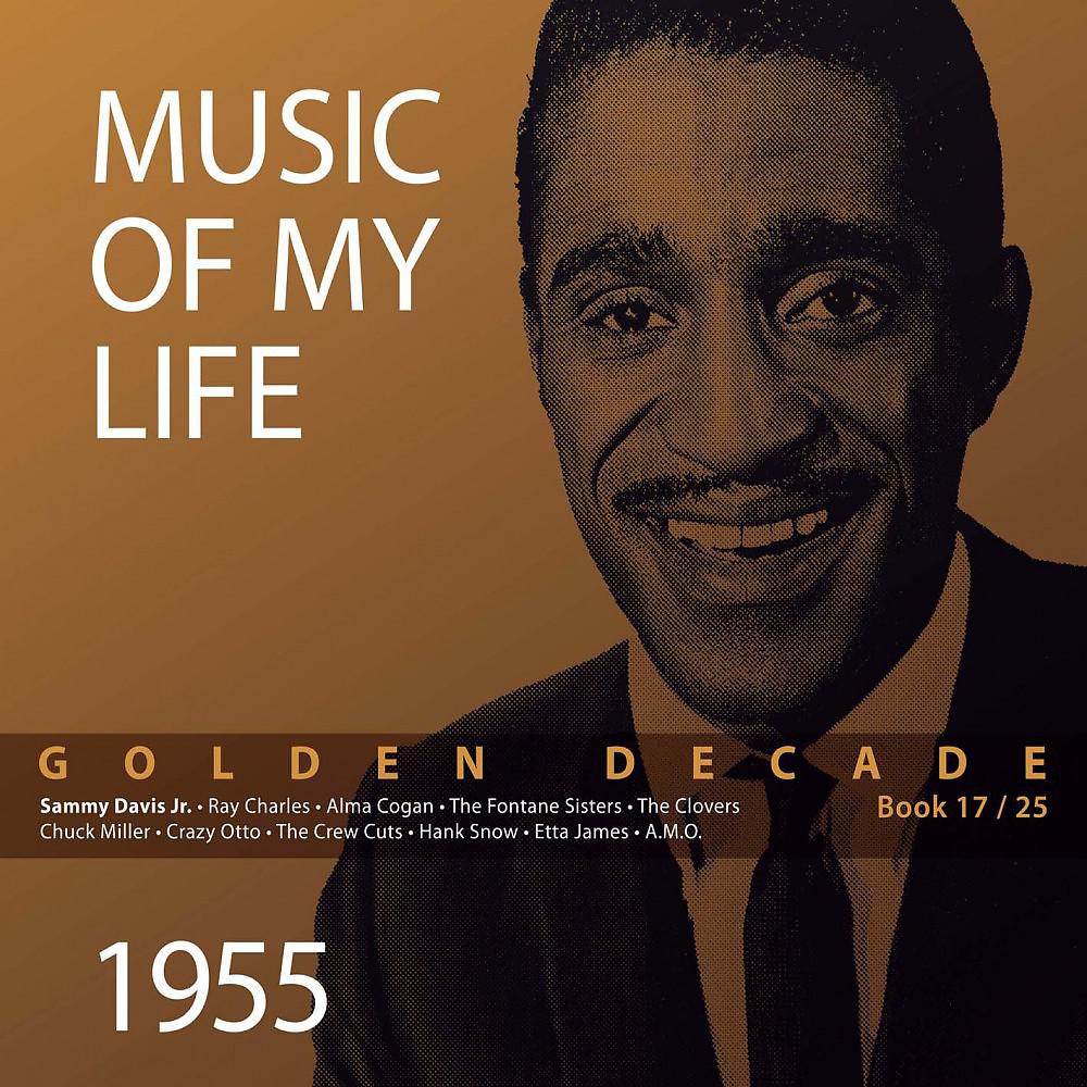 Постер альбома Golden Decade - Music of My Life (Vol. 17)