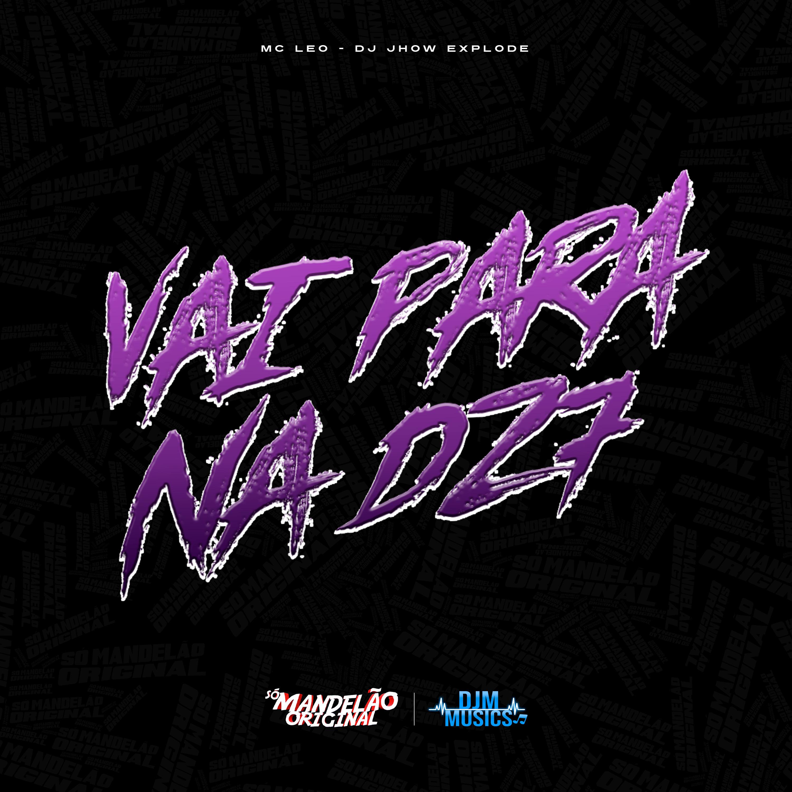 Постер альбома Vai para na Dz7