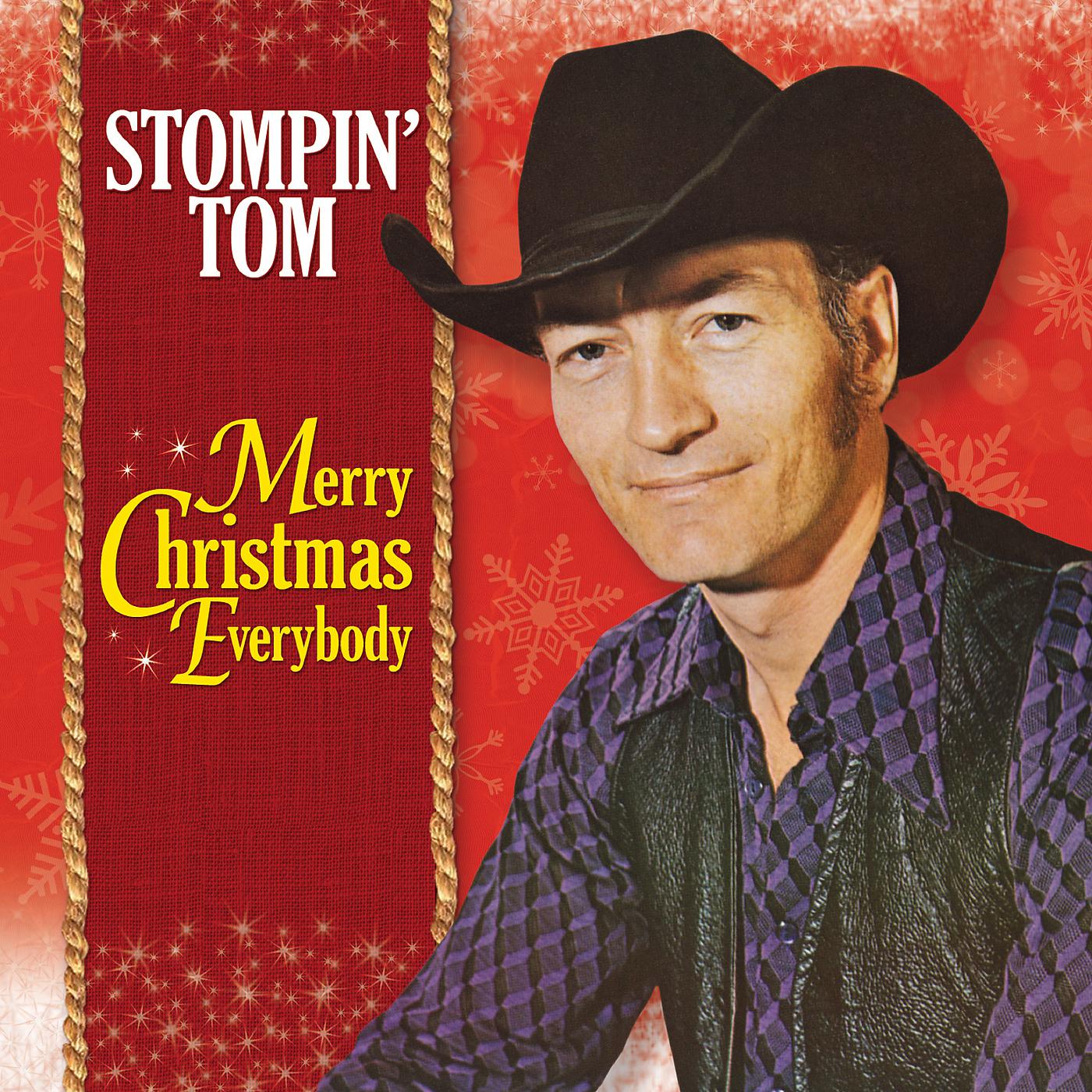 Постер альбома Merry Christmas Everybody From Stompin' Tom Connors