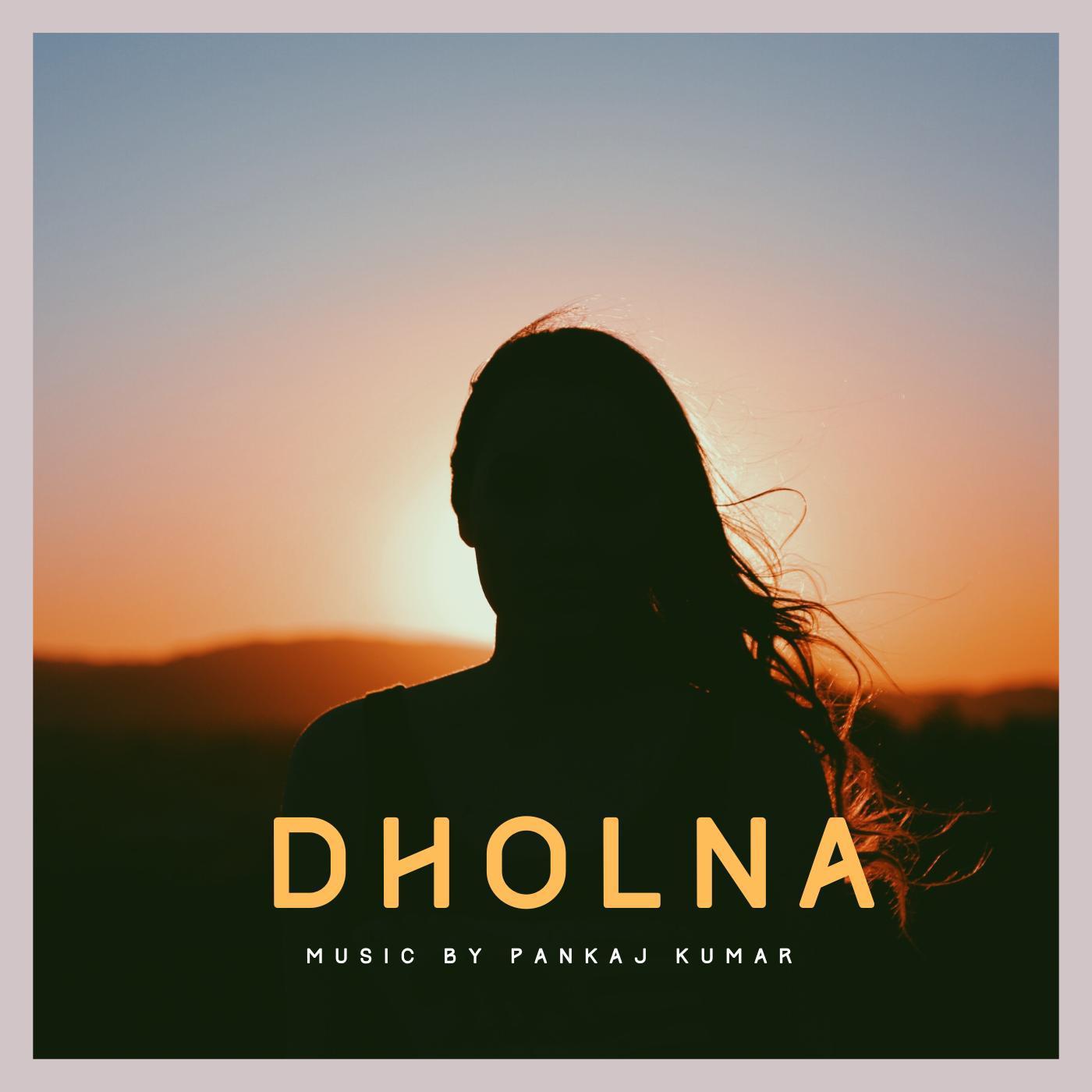 Постер альбома Dholna (feat. Nikhil Kumar)