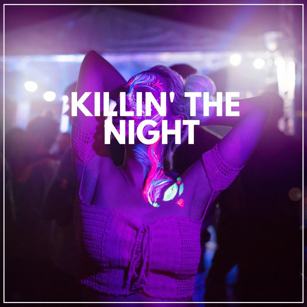 Постер альбома Killin' the Night