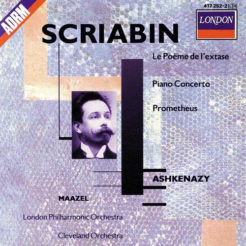 Постер альбома Scriabin: Le Poème de l'Extase; Piano Concerto; Prometheus