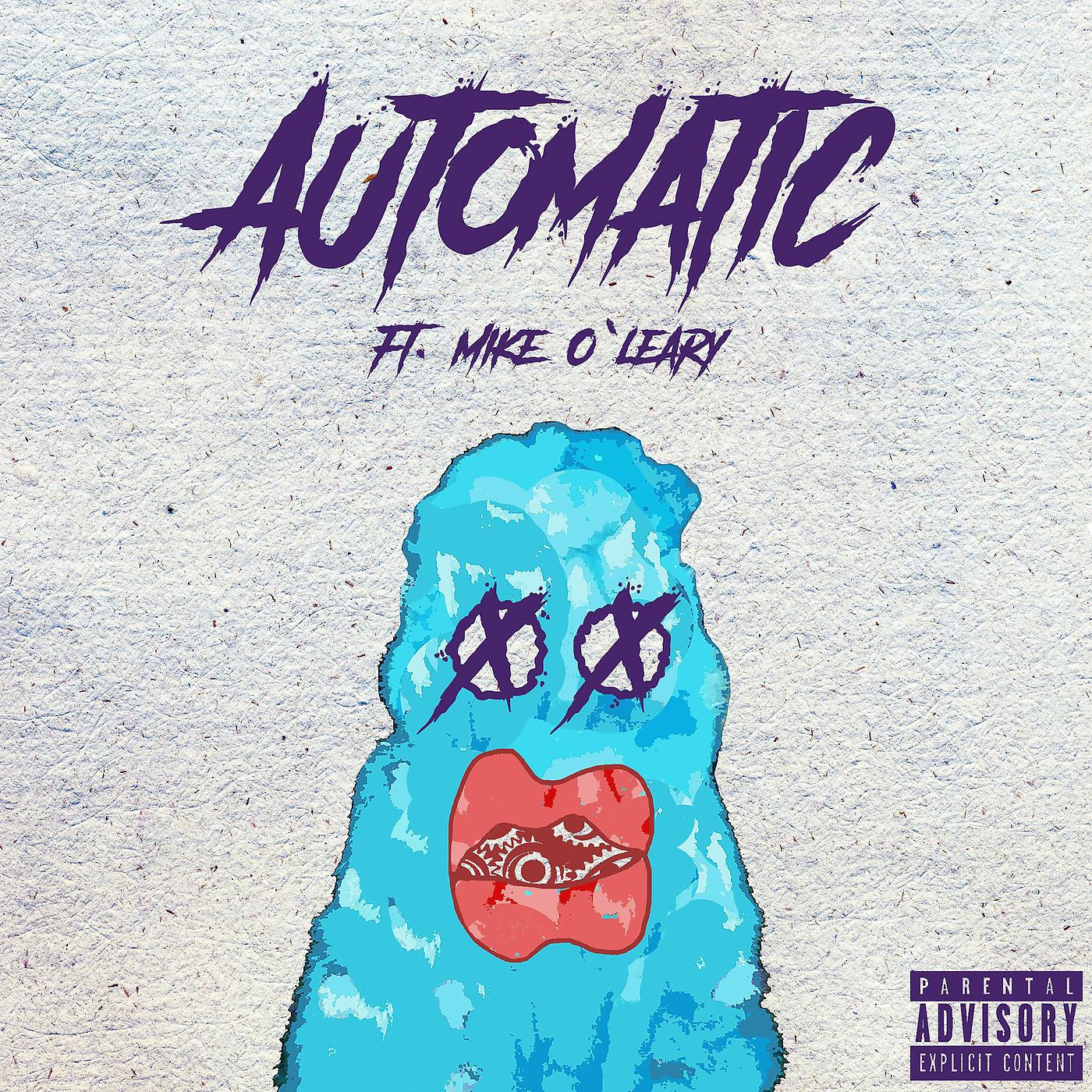 Постер альбома Automatic (feat. Mike O'Leary)