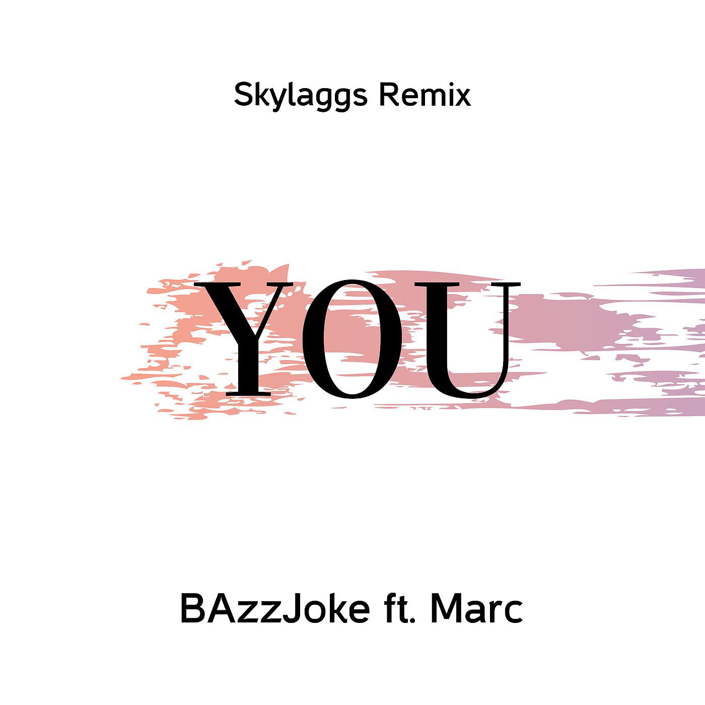 Постер альбома You - Skylaggs Remix